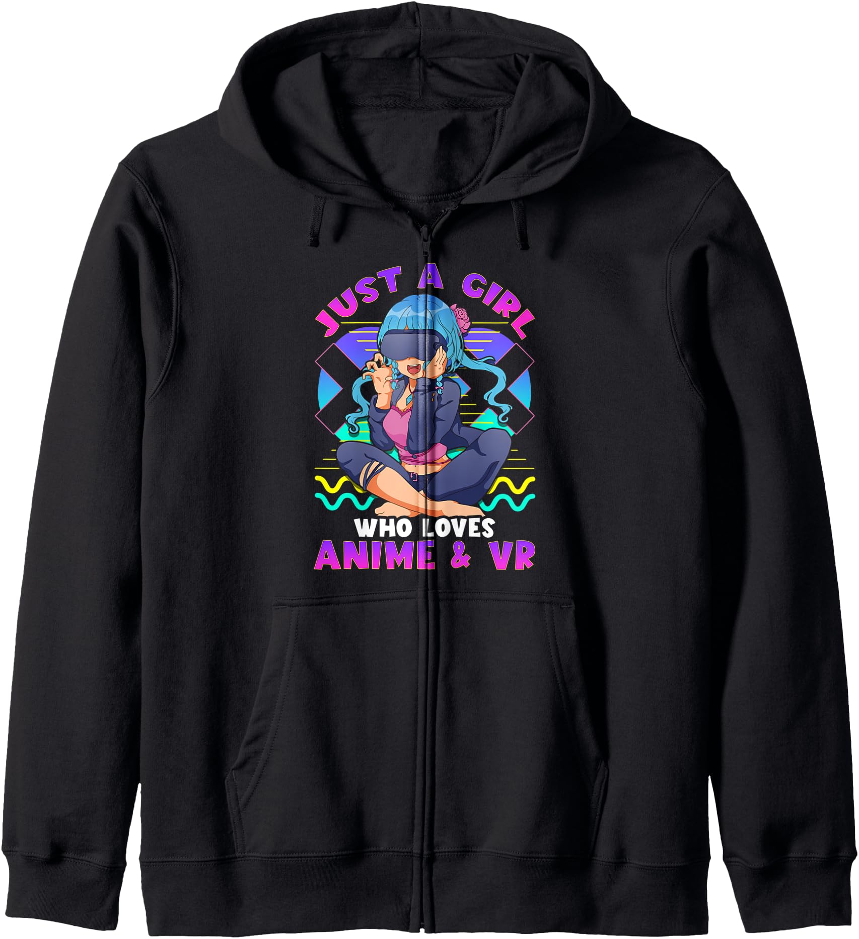 Just a girl who loves anime and VR Hoodie
