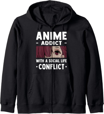Anime Addict With A Social Life Conflict - Otaku Anime Lover Zip Hoodie