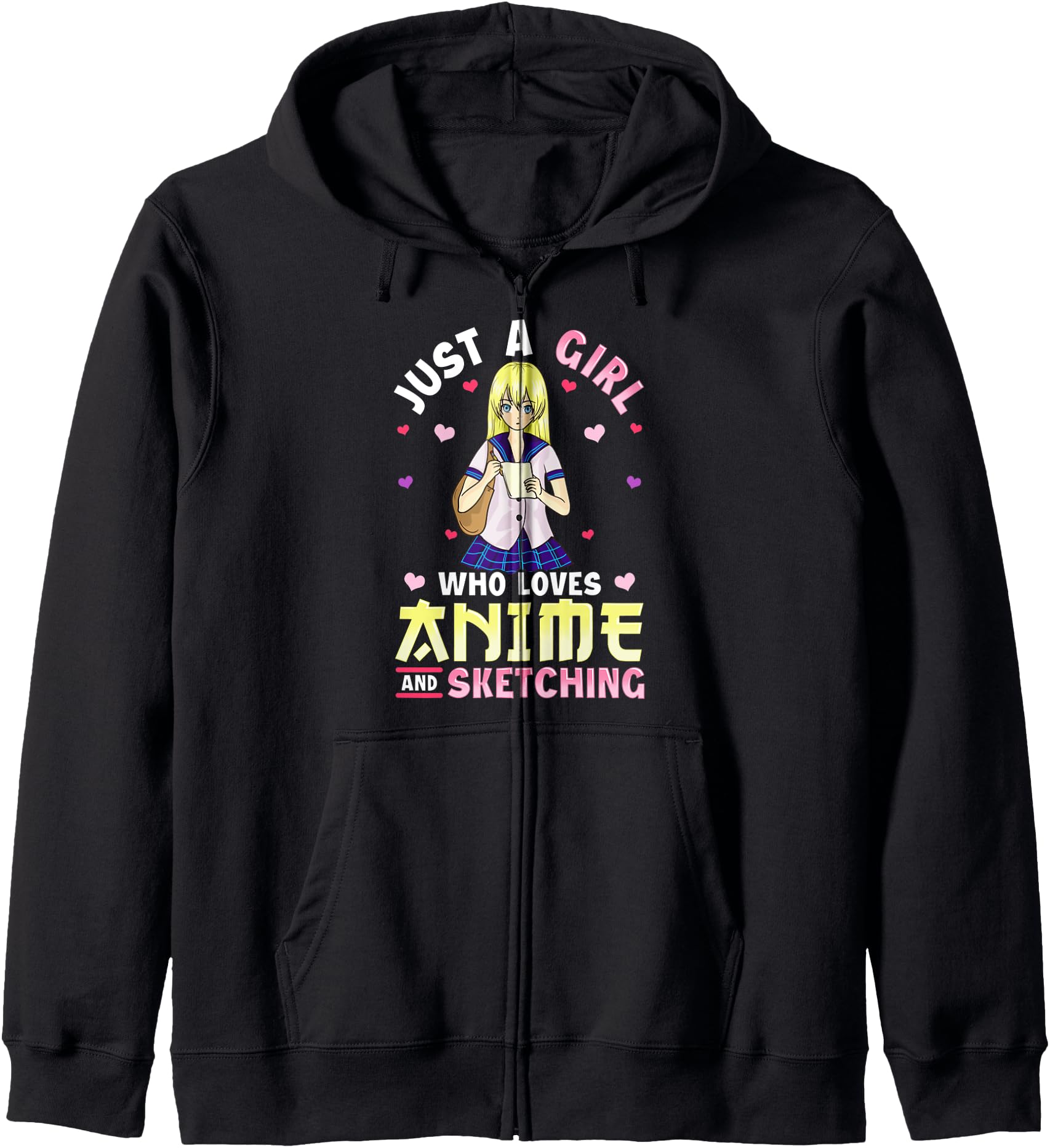 Just a Girl Who Loves Anime and Sketching Hoodie