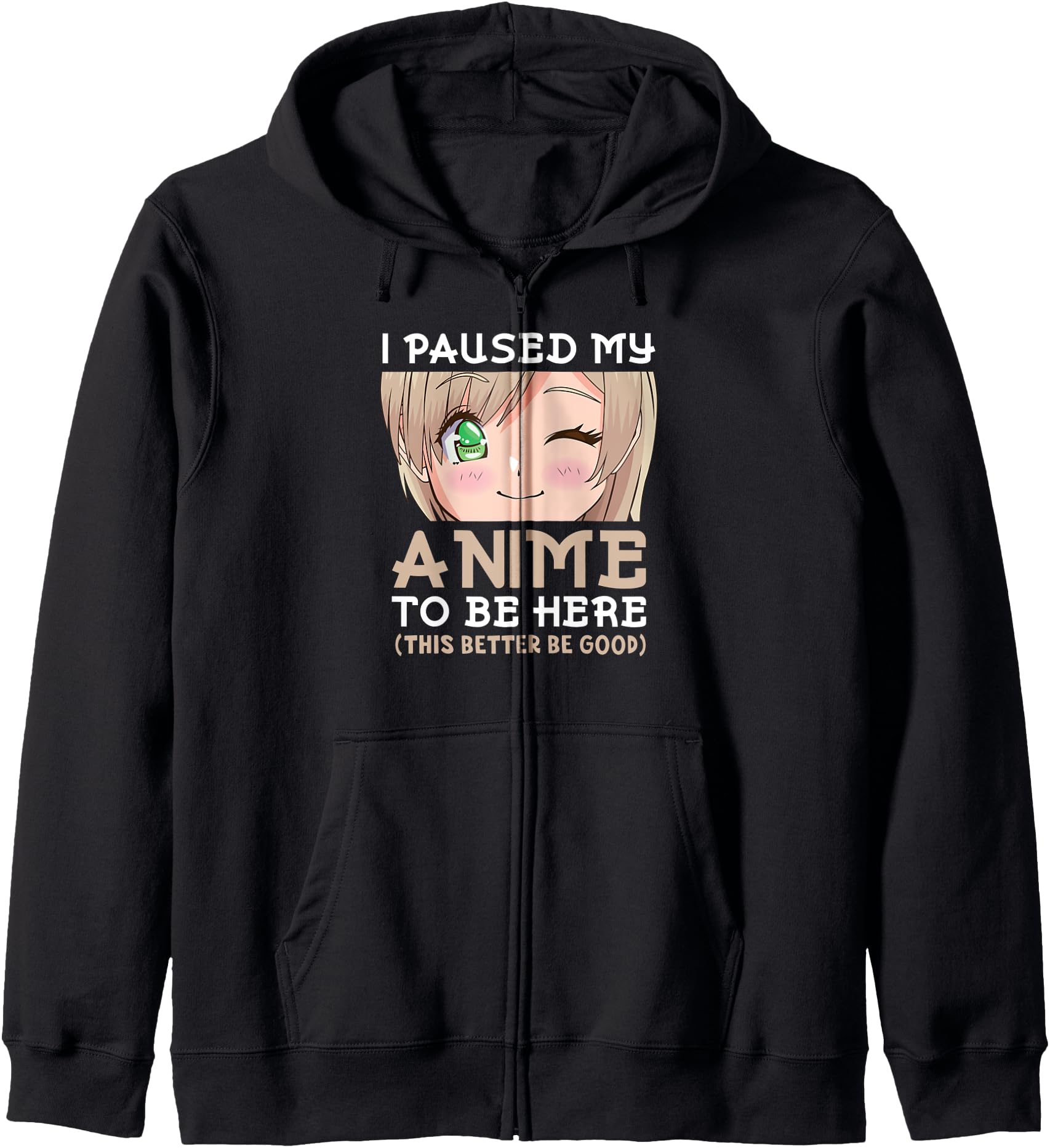 Manga Anime Teen I Paused My Anime To Be Here Otaku Anime Hoodie