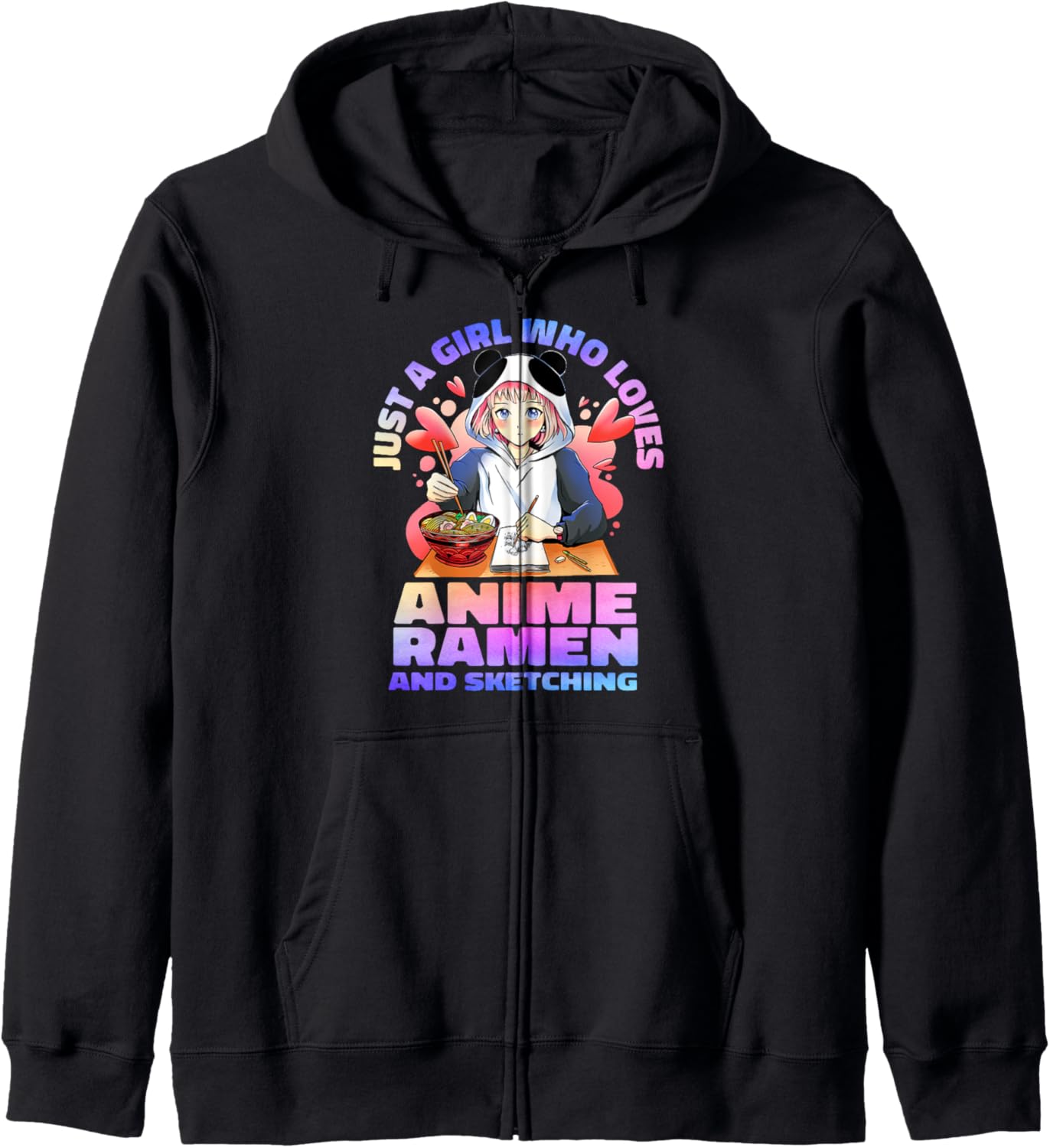 Just A Girl Who Loves Anime Ramen And Sketching Japan Anime Hoodie