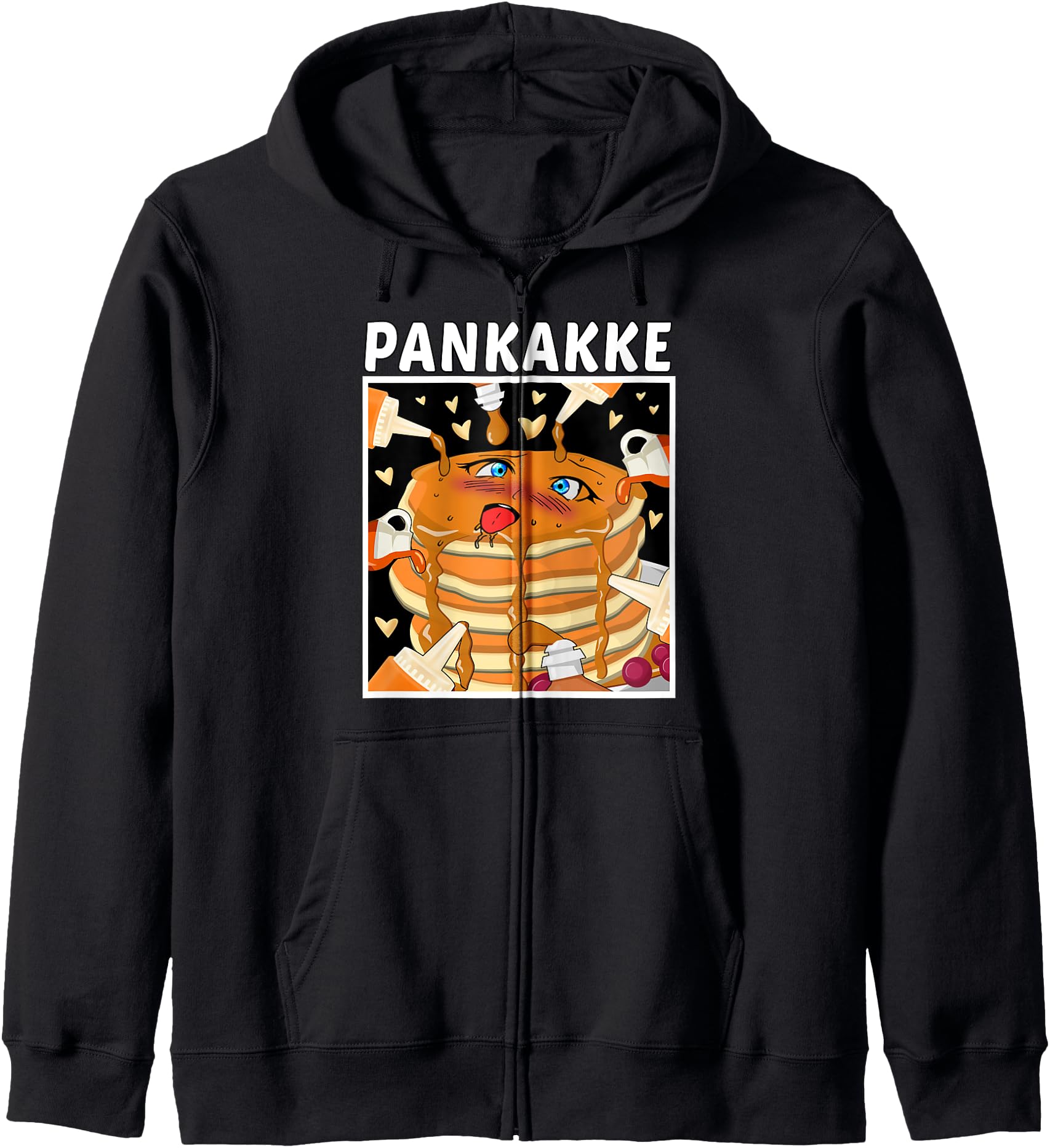 Pankakke Funny Naughty Pancake Syrup Kawaii Japanese Food Zip Hoodie