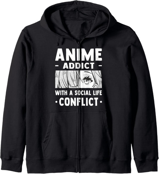 Anime Addict With A Social Life Conflict - Otaku Anime Lover Zip Hoodie
