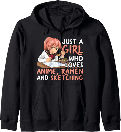 Just A Girl Who Loves Anime Ramen And Sketching Japan Anime Zip Hoodie
