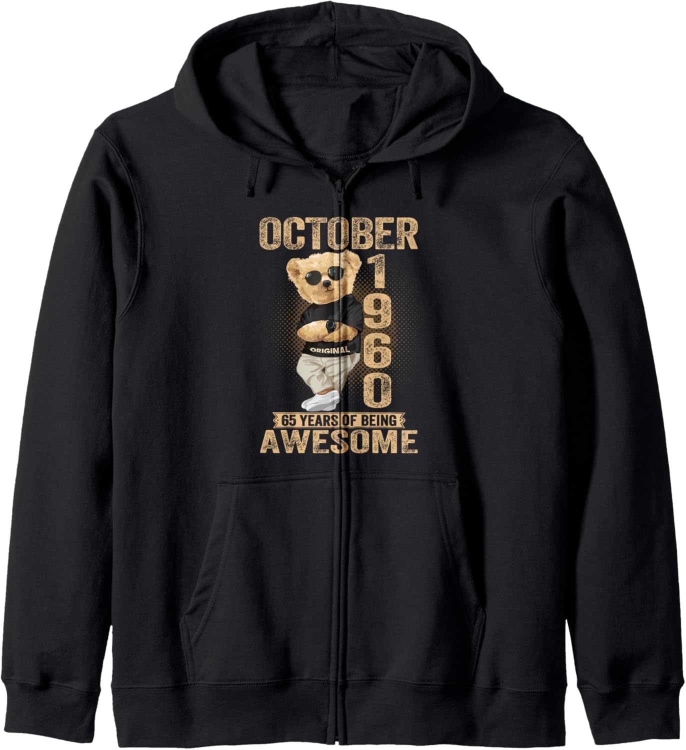 October 65th Birthday Men Women 1960 Awesome Teddy Bear Zip Hoodie
