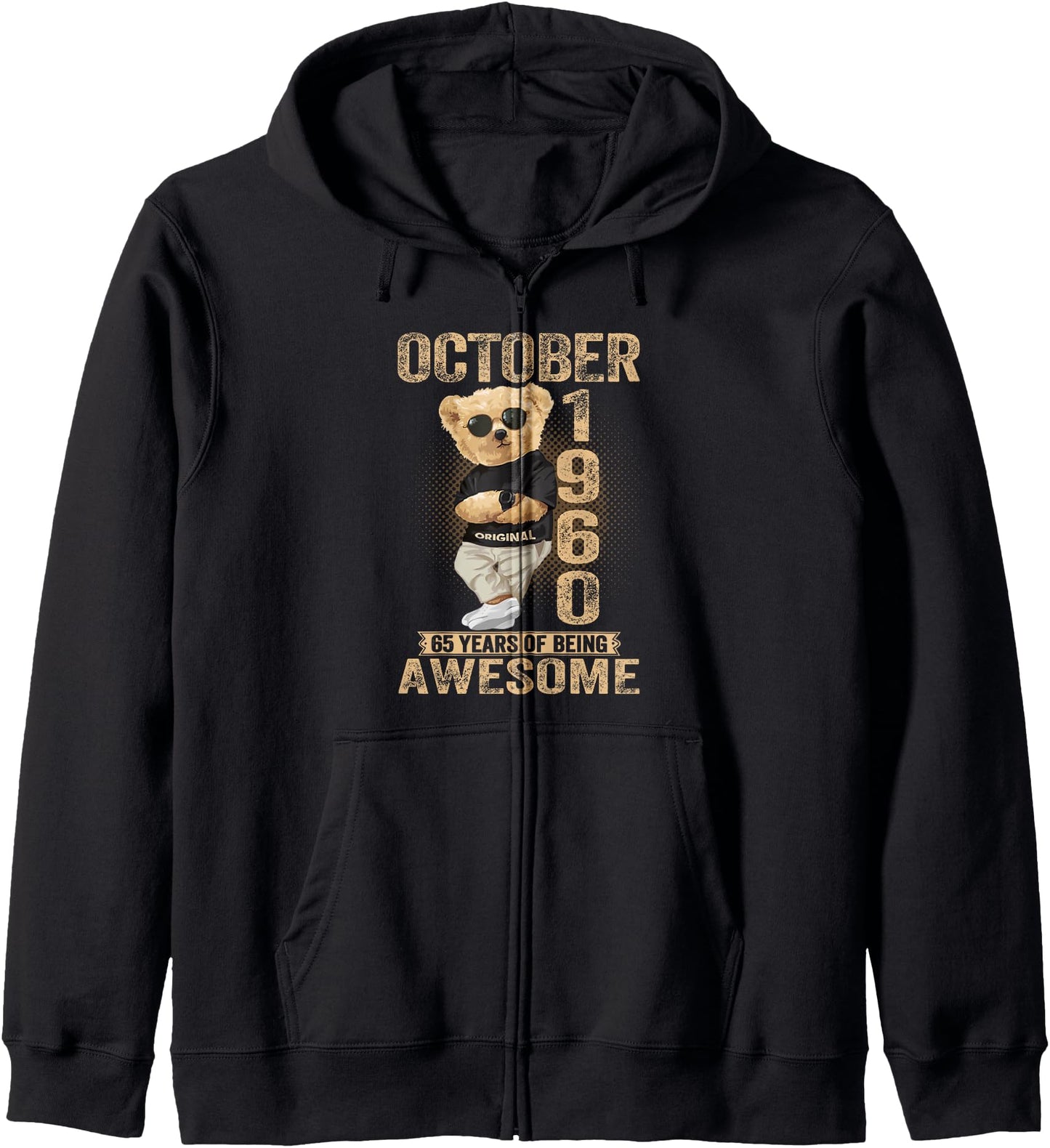 October 65th Birthday Men Women 1960 Awesome Teddy Bear Zip Hoodie