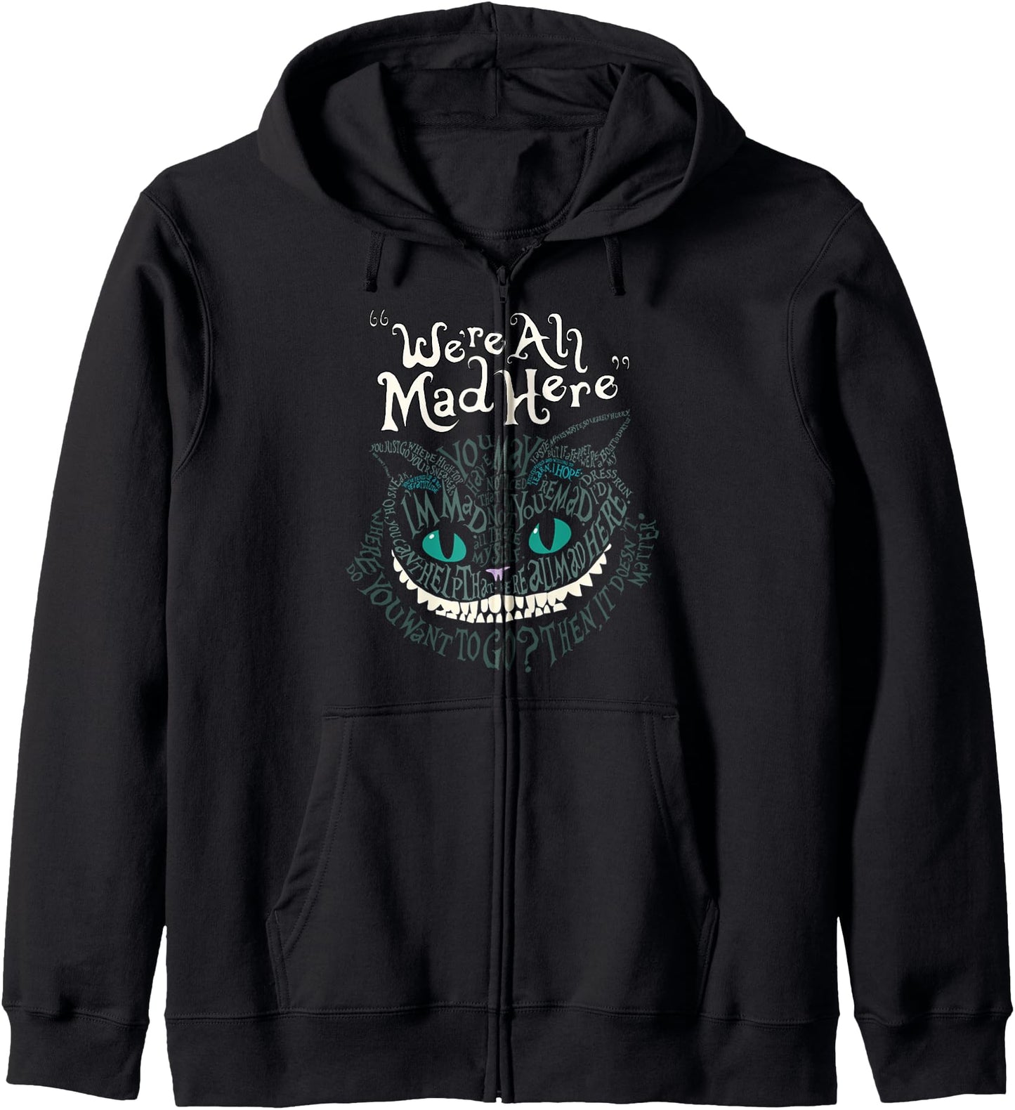 Cheshire Alice Cat Wir sind alle verrckt hier Wonderland Zip Hoodie