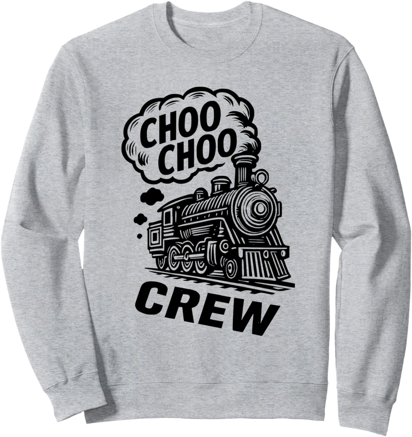 CHOO CHOO CREW Steam Train Vintage Locomotive Railroad Sweatshirt