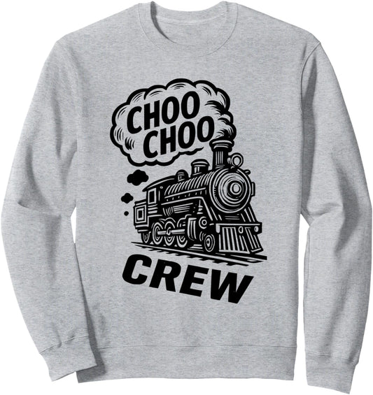 CHOO CHOO CREW Steam Train Vintage Locomotive Railroad Sweatshirt