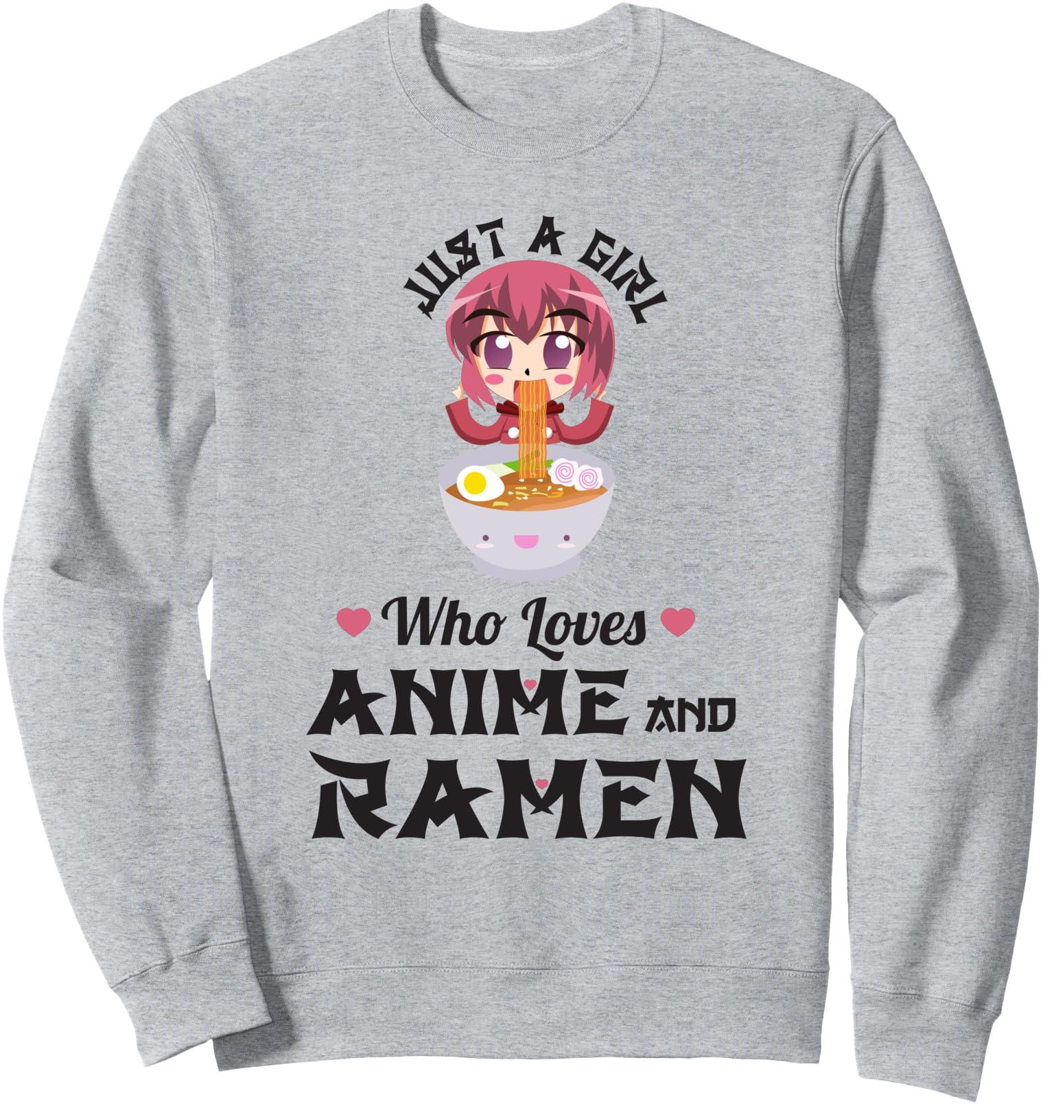 Just A Girl Who Loves Anime Ramen Noodles Bowl Japanese Sweatshirt