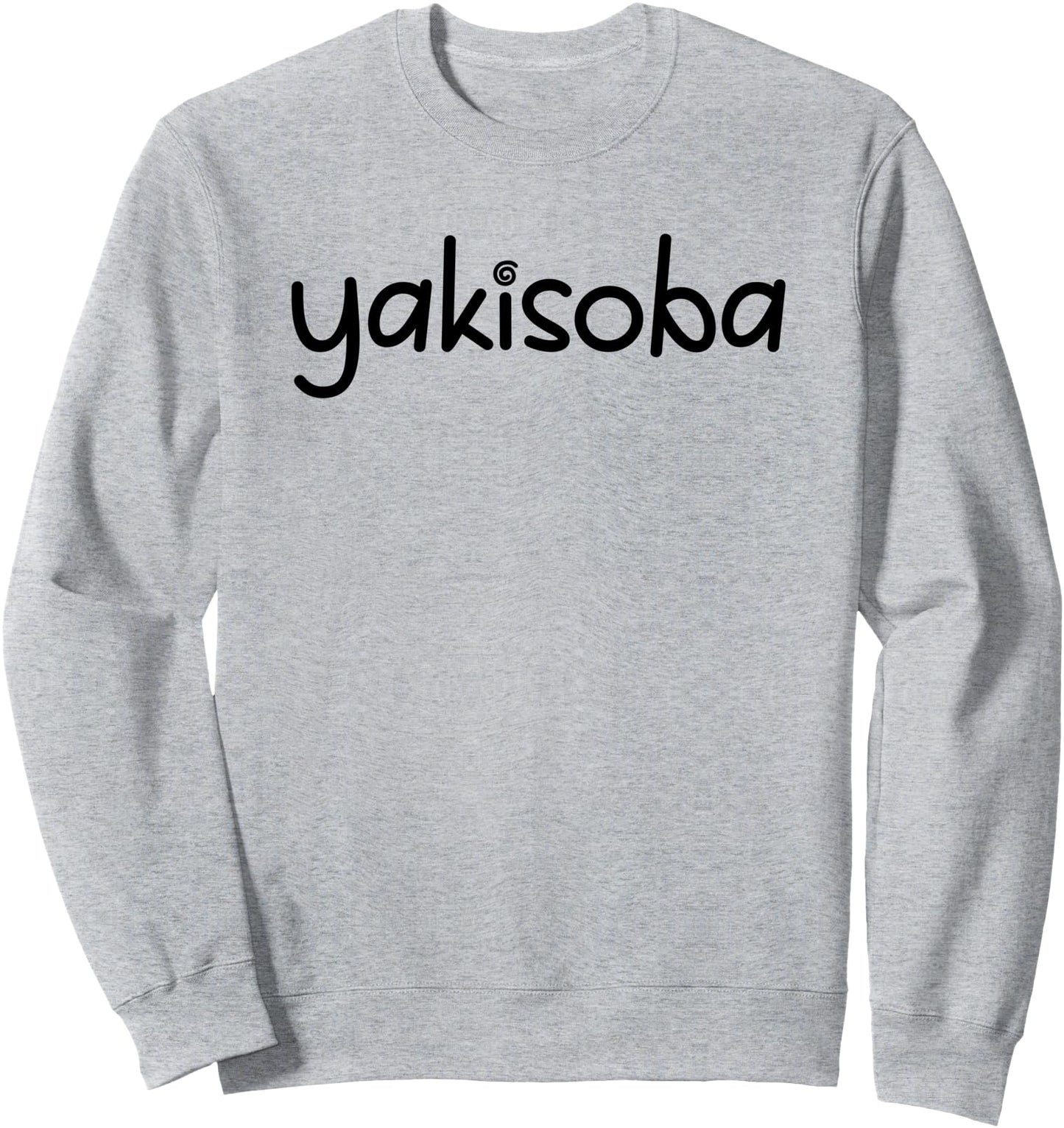 Yakisoba Funny Japanese Food Lover Sweatshirt