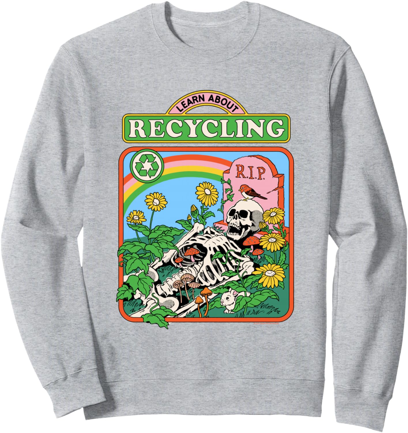 Steven Rhodes Learn Recycling Eco Skeleton Retro Dark Humor Sweatshirt