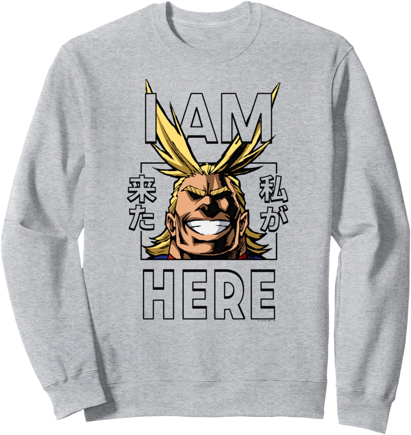 My Hero Academia All Might I Am Here Anime Sweatshirt