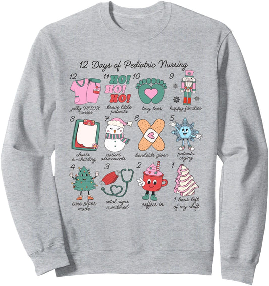 12 Days of Pediatric Nursing Christmas Pediatric ICU Nurse Sweatshirt