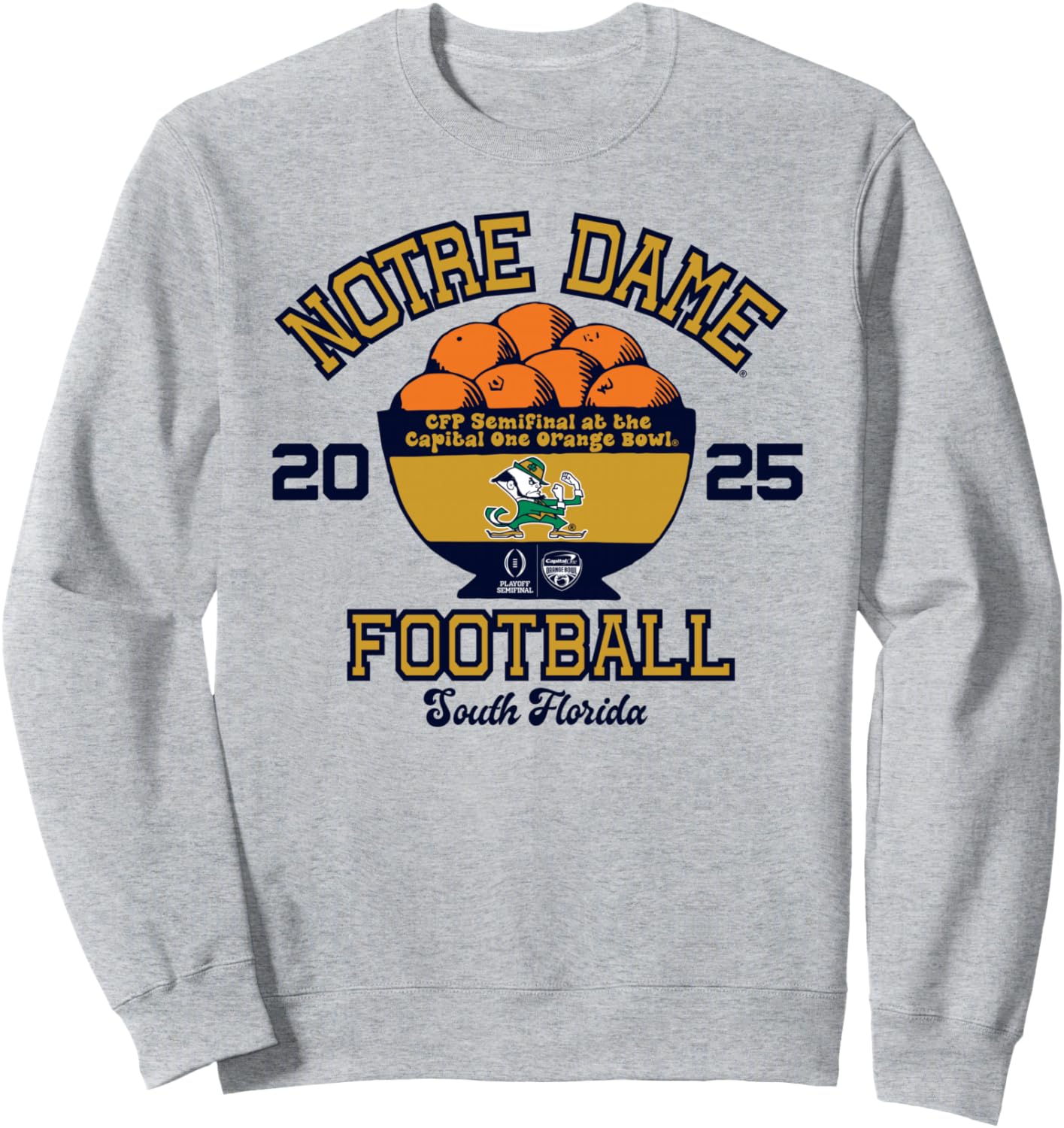 Notre Dame Fighting Irish CFP Orange Bowl 2025 Cup Sweatshirt
