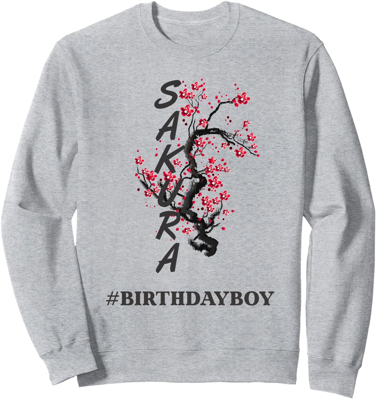 Hashtag Birthday Boy Sakura Japanese Cherry Blossom Sweatshirt