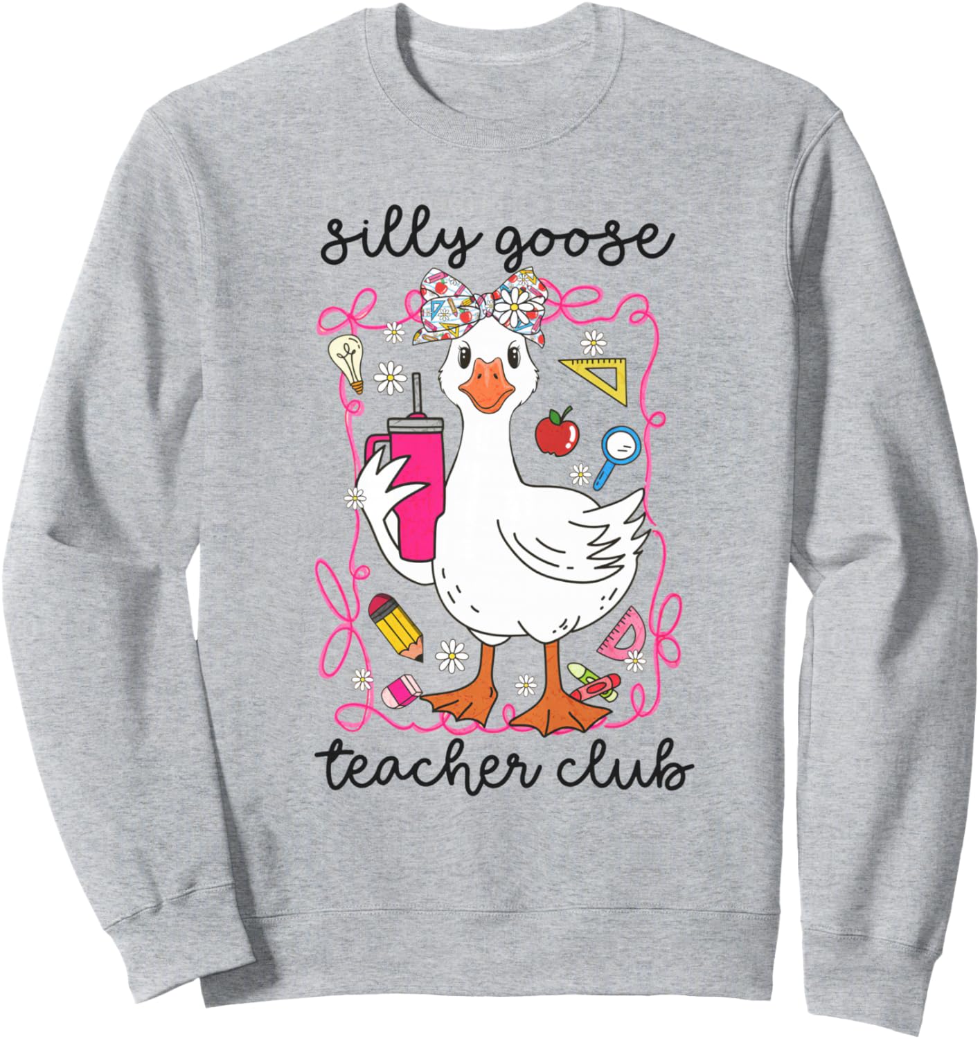 Coquette Silly Goose Teacher Club Back to School Teachers Sweatshirt