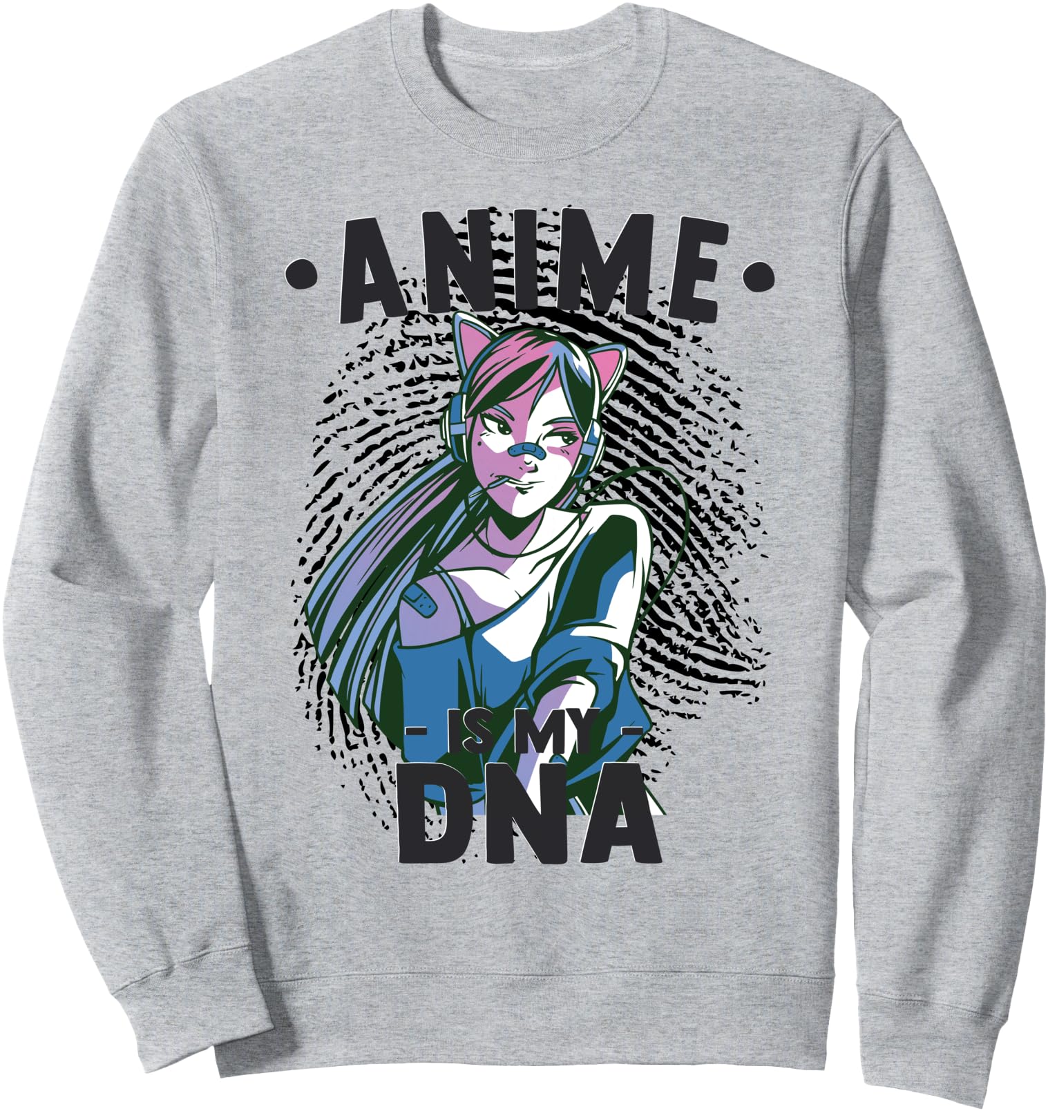 Funny Anime Otaku - Anime Is My DNA Fingerprint Japanese Sweatshirt