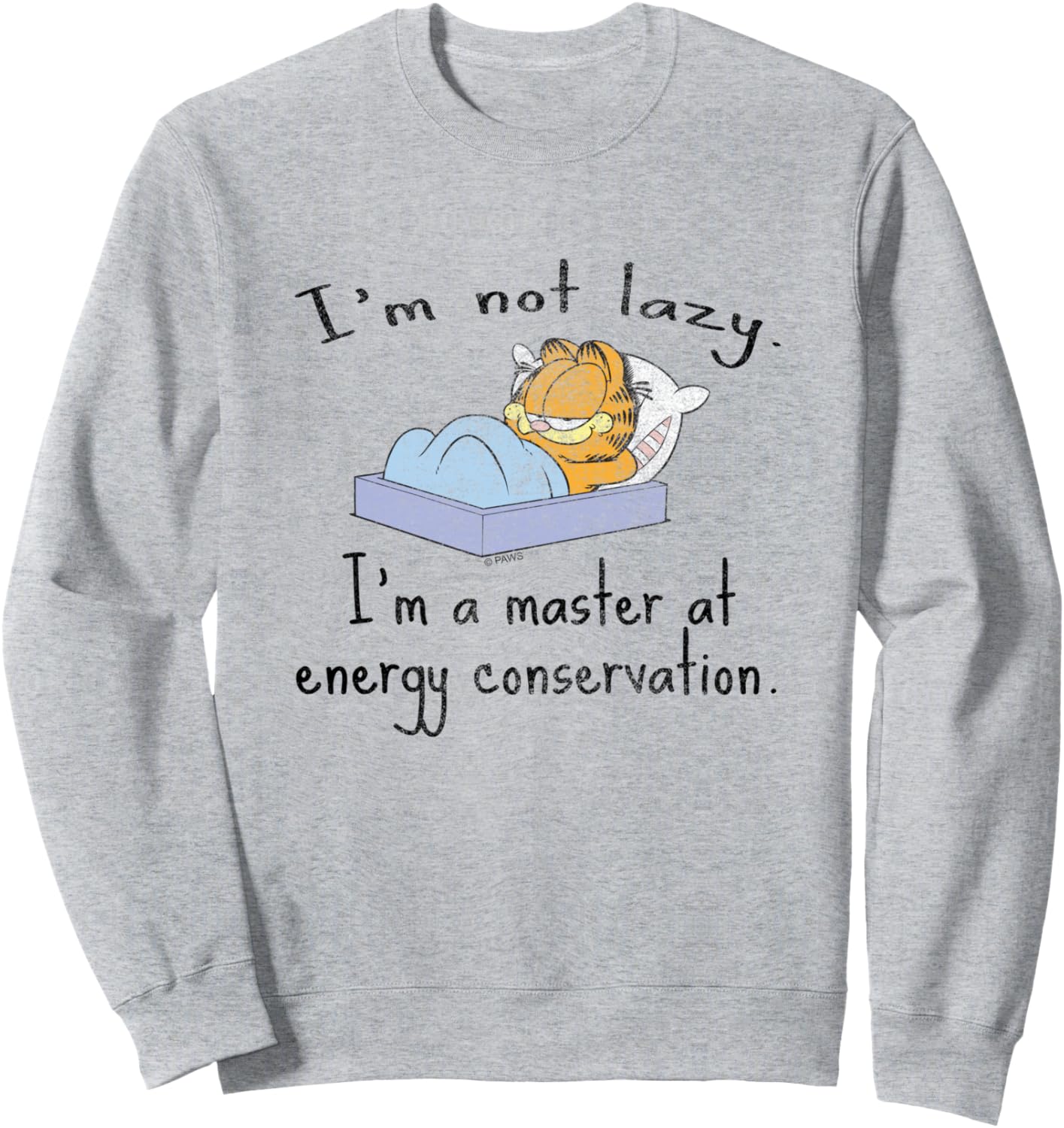 Garfield I'm Not Lazy Energy Conservation Cartoon Cat Sweatshirt