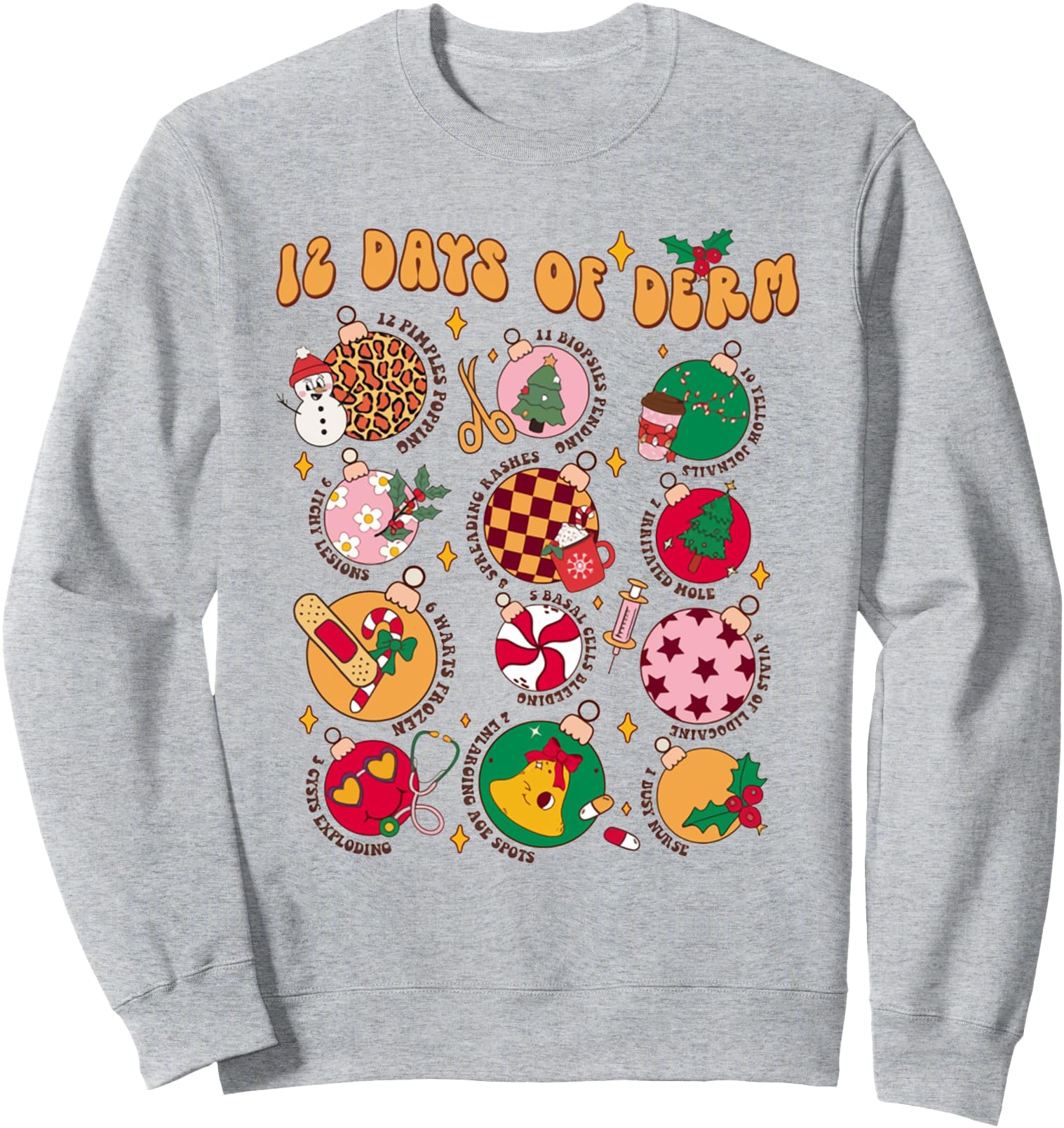 12 Days Of Derm Nursing Hospital Christmas Dermatology Sweatshirt