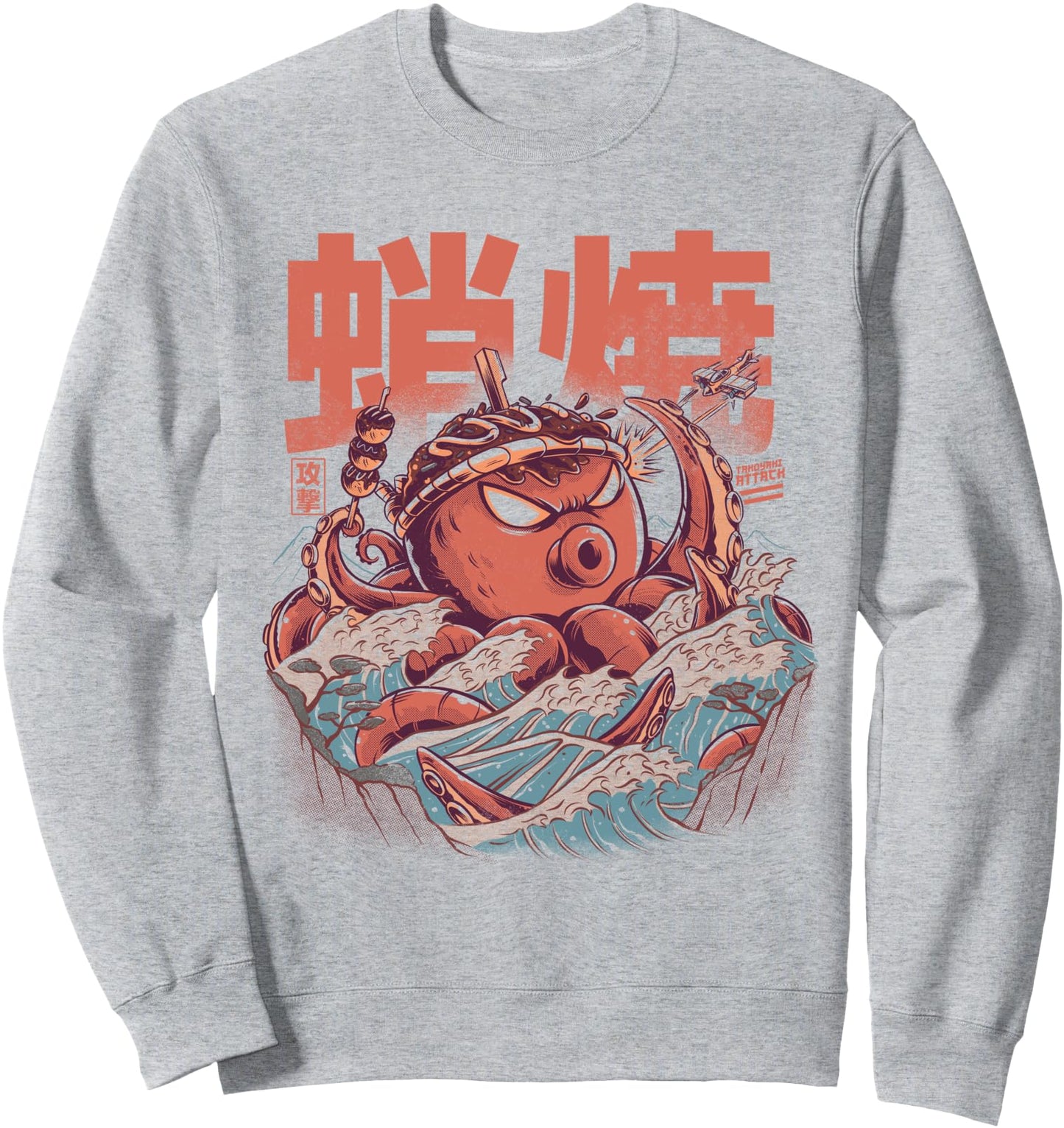 Takoyaki Attack Octopus Kaiju Food Squid Wave Japanese Snack Sweatshirt