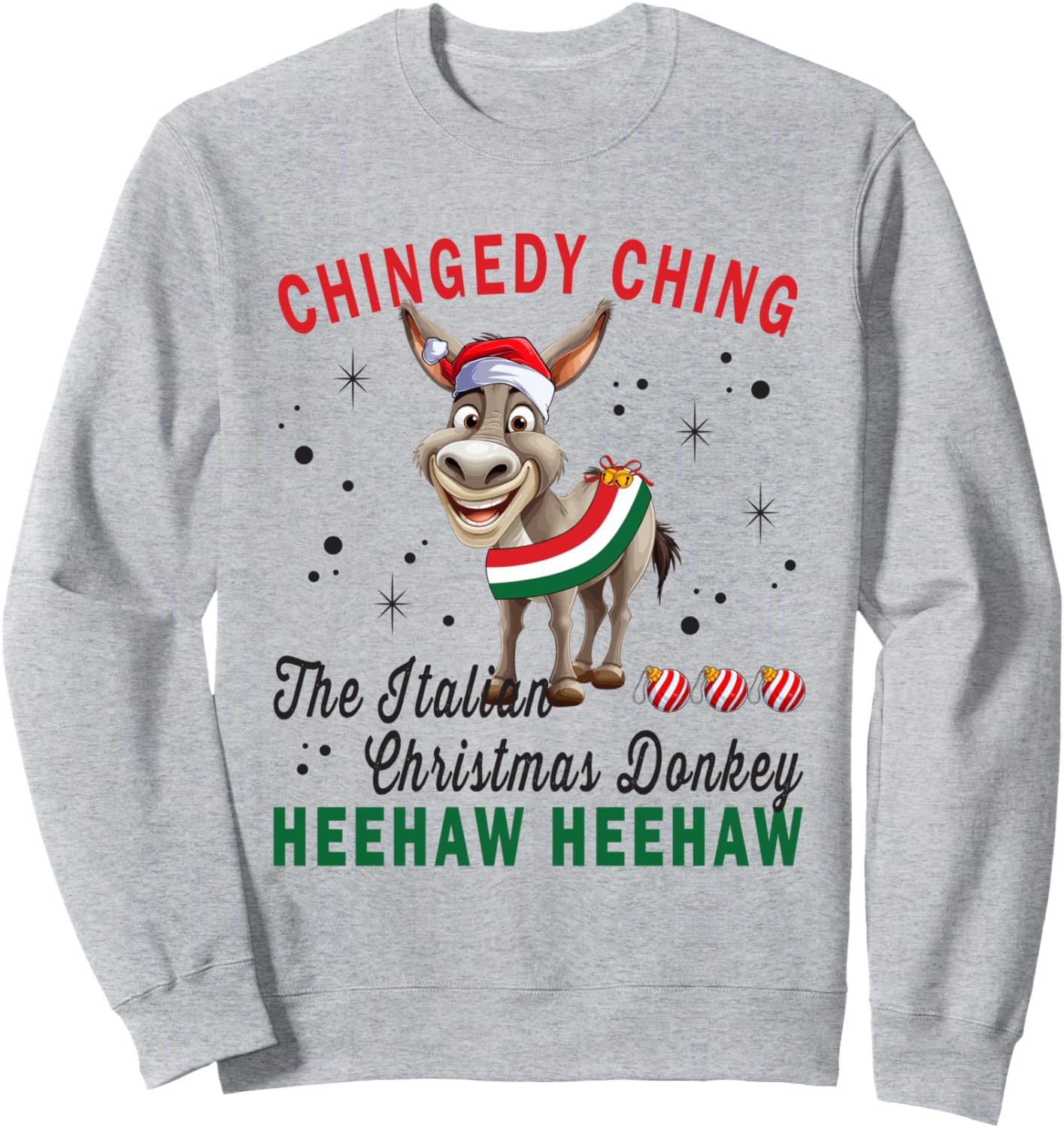 Dominick The Donkey Funny Italian Santa Christmas Xmas Sweatshirt
