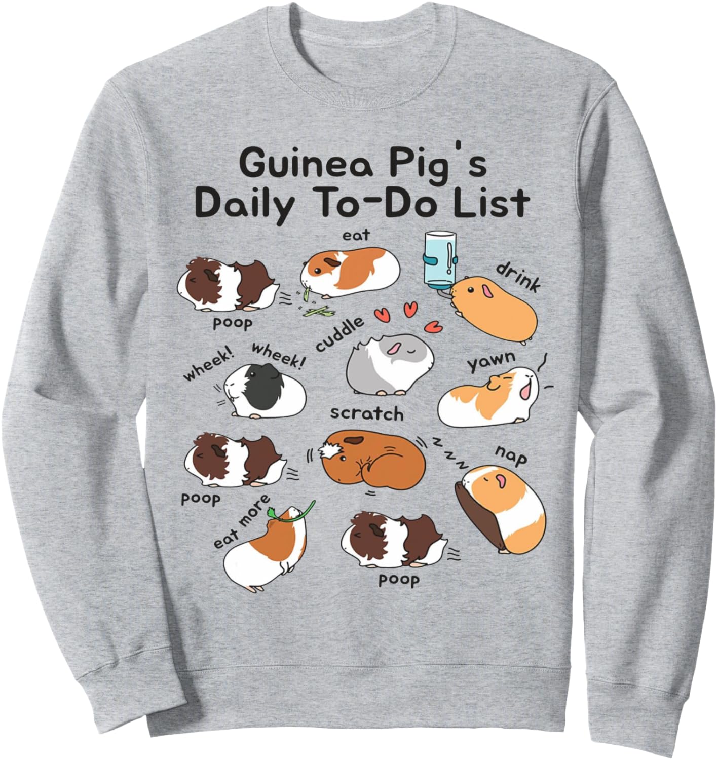 Guinea Pig's To Do List Sweatshirt