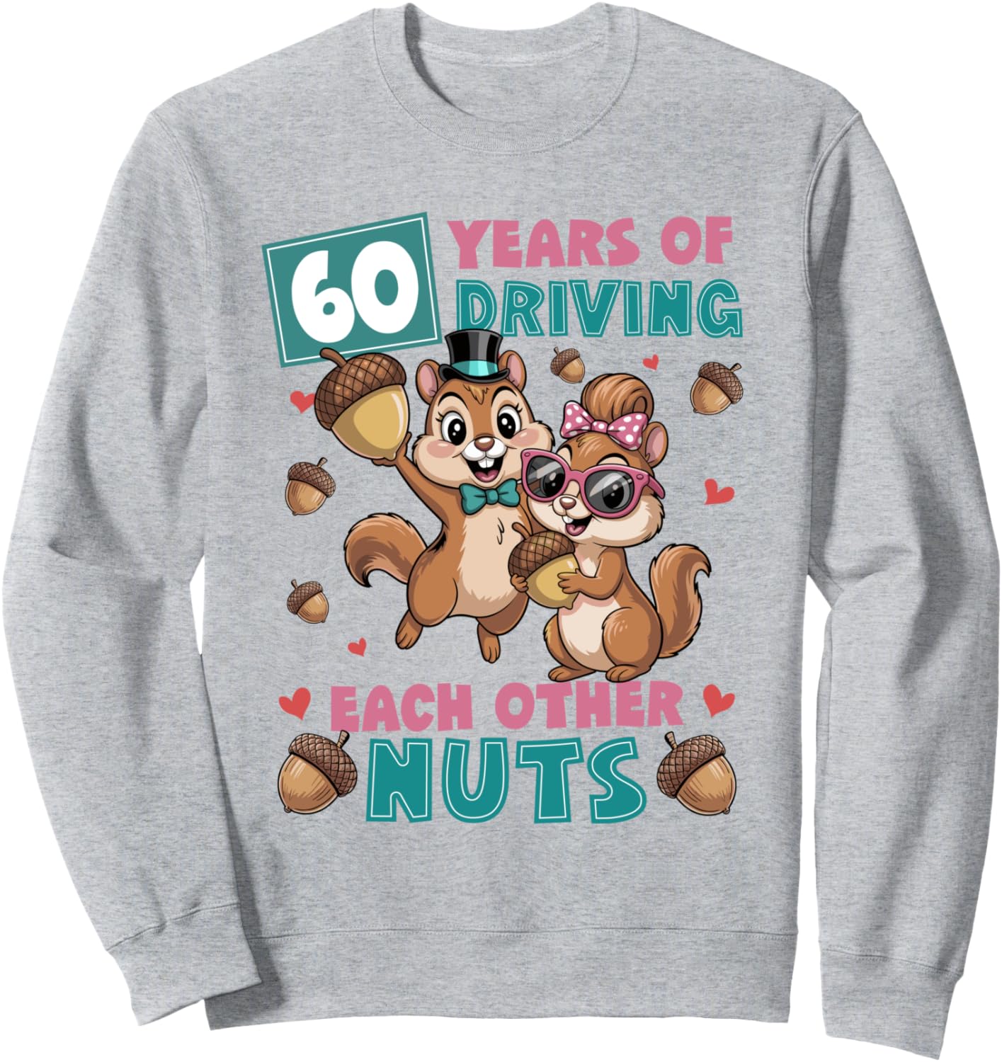 60 Years Wedding Anniversary Funny Squirrel Couples Matching Sweatshirt