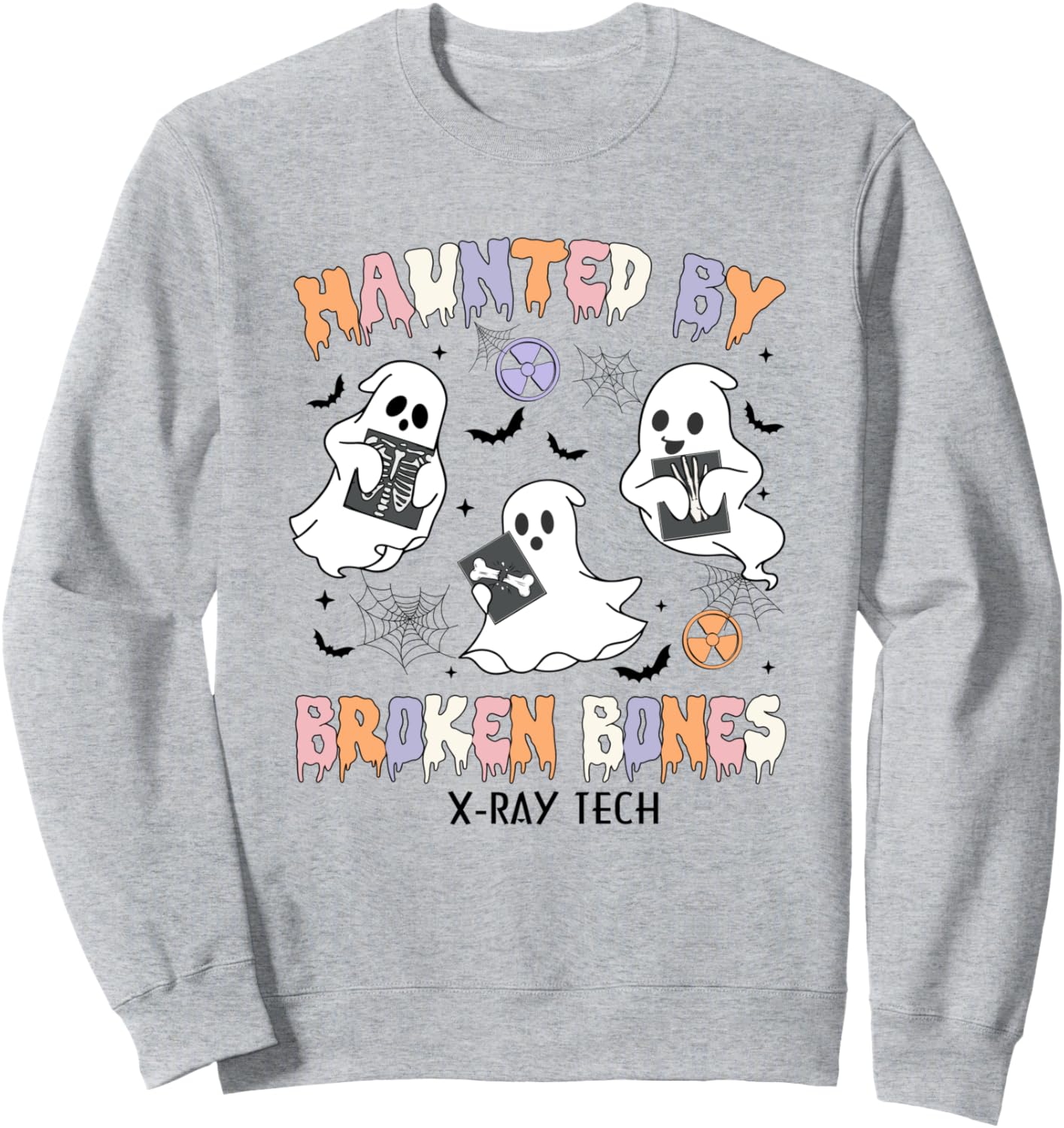 Haunted By Broken Bones X-ray Tech Halloween Radiology Sweatshirt