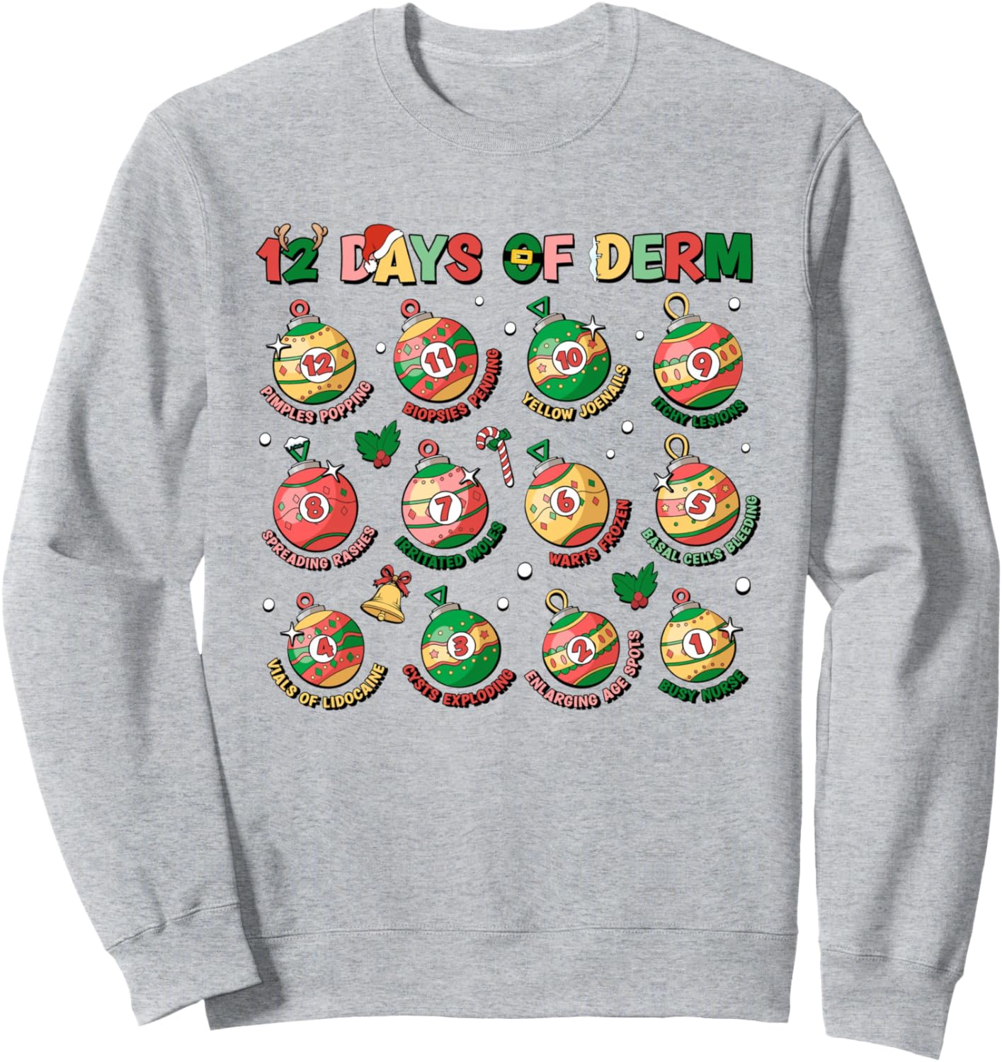 12 Days Of Derm Christmas Dermatology Nursing Hospital Sweatshirt