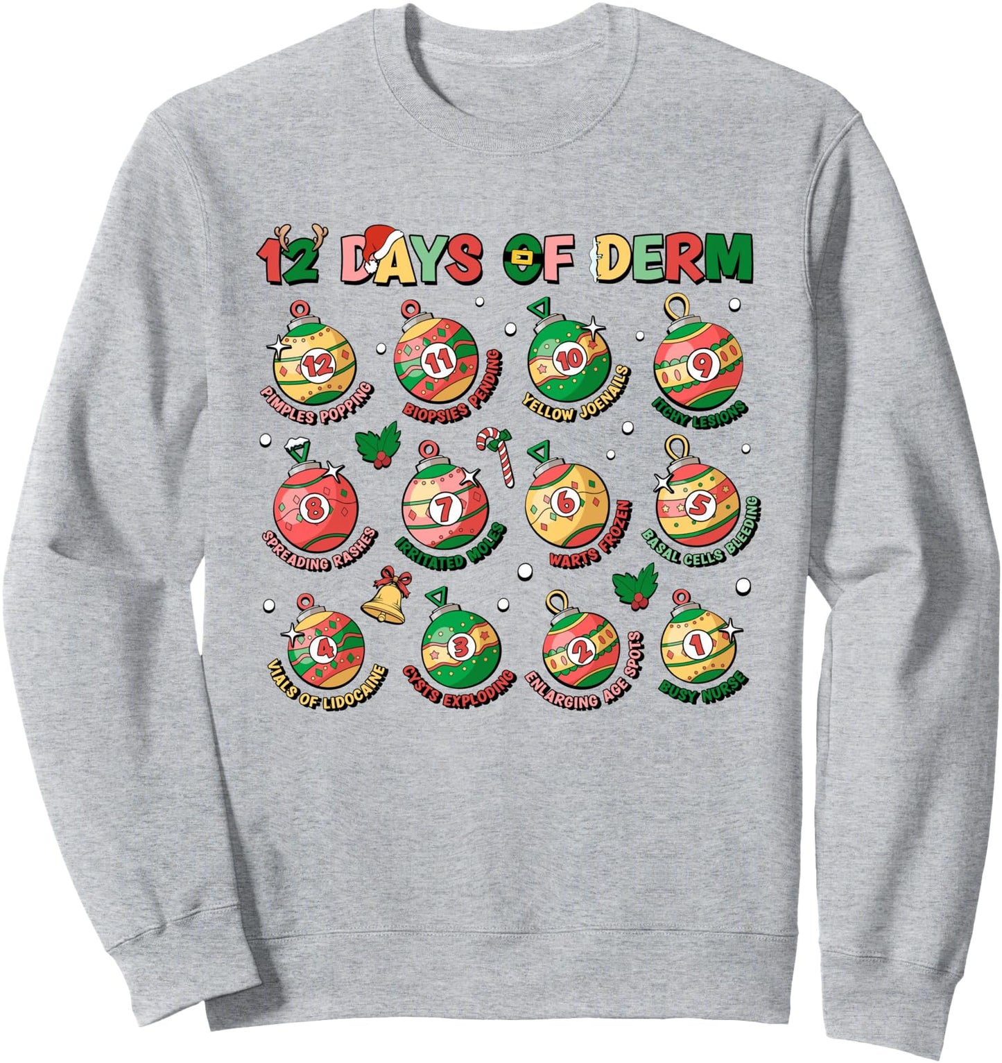 12 Days Of Derm Christmas Dermatology Nursing Hospital Sweatshirt