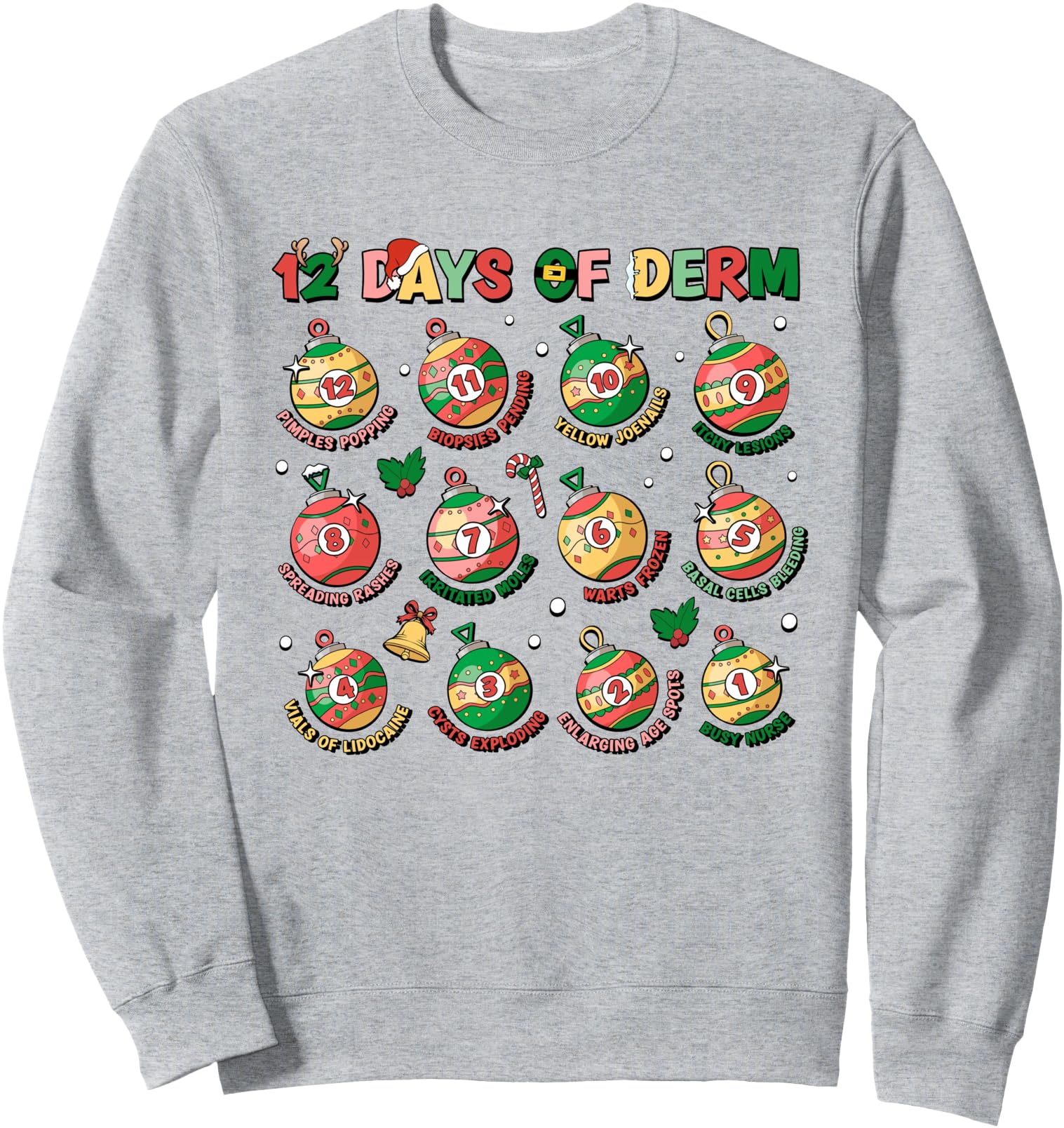12 Days Of Derm Christmas Dermatology Nursing Hospital Sweatshirt