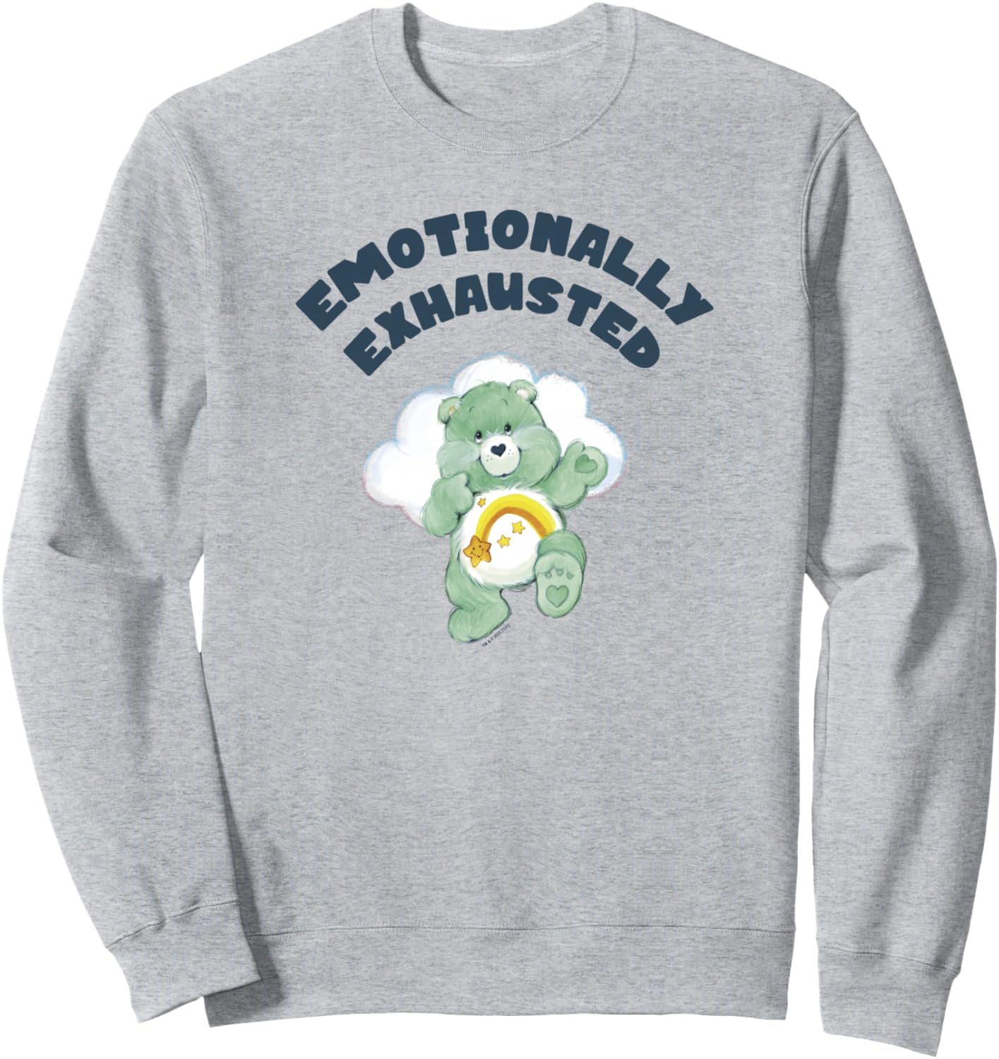 Care Bears Wish Bear Emotionally Exhausted Cloudy Poster Sweatshirt