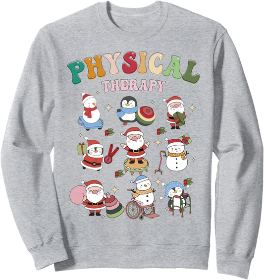 Christmas Physical Therapy PT Nurse Xmas Physical Therapist Sweatshirt