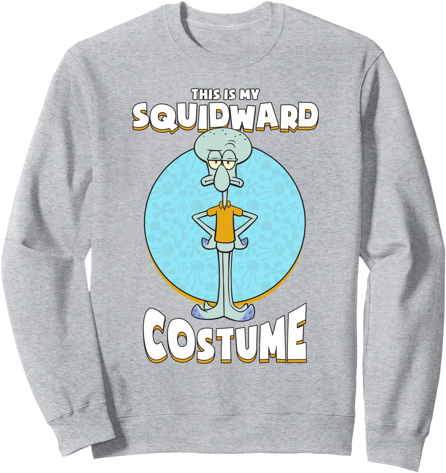 SpongeBob SquarePants Halloween This Is My Squidward Costume Sweatshirt