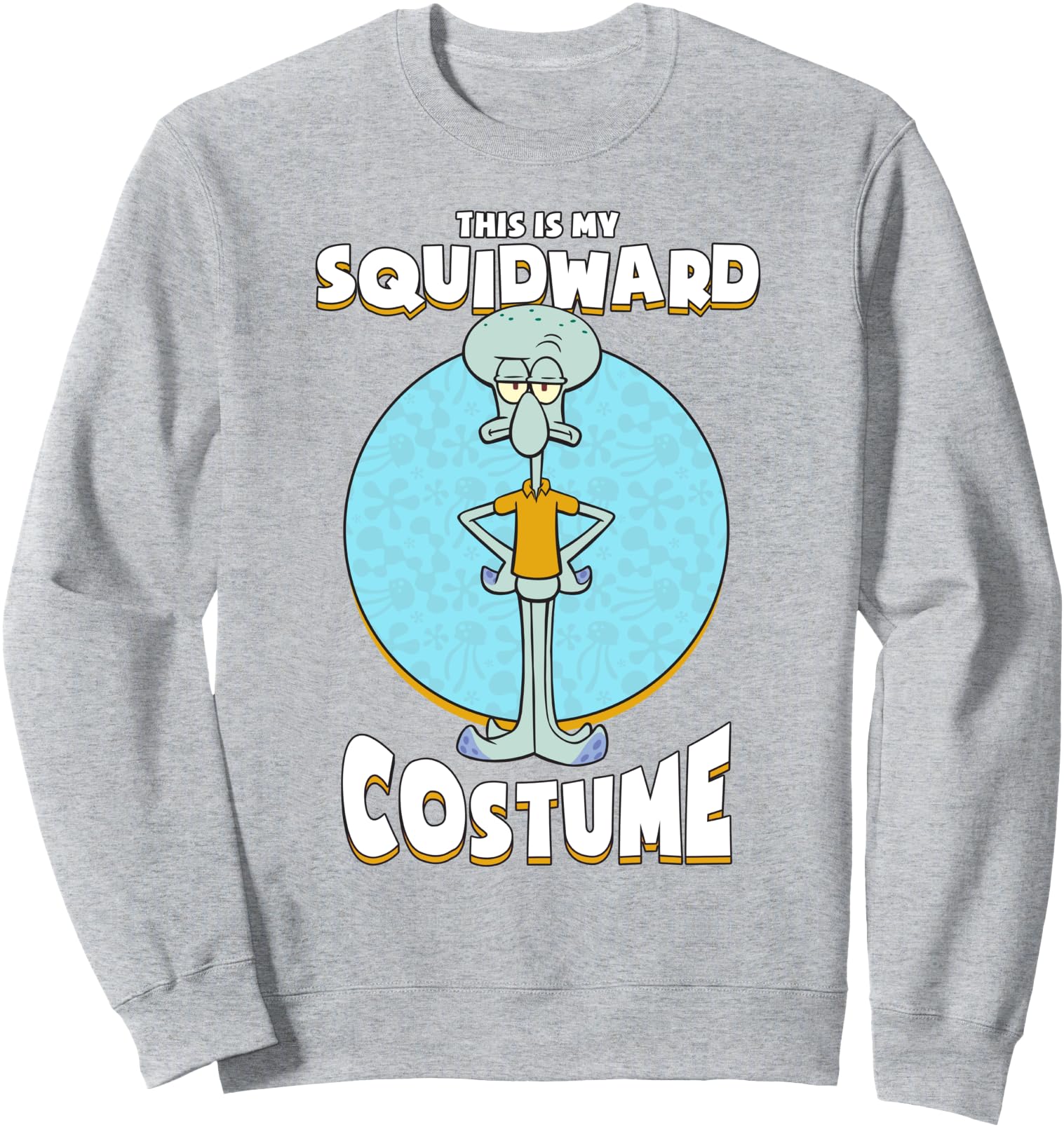 SpongeBob SquarePants Halloween This Is My Squidward Costume Sweatshirt