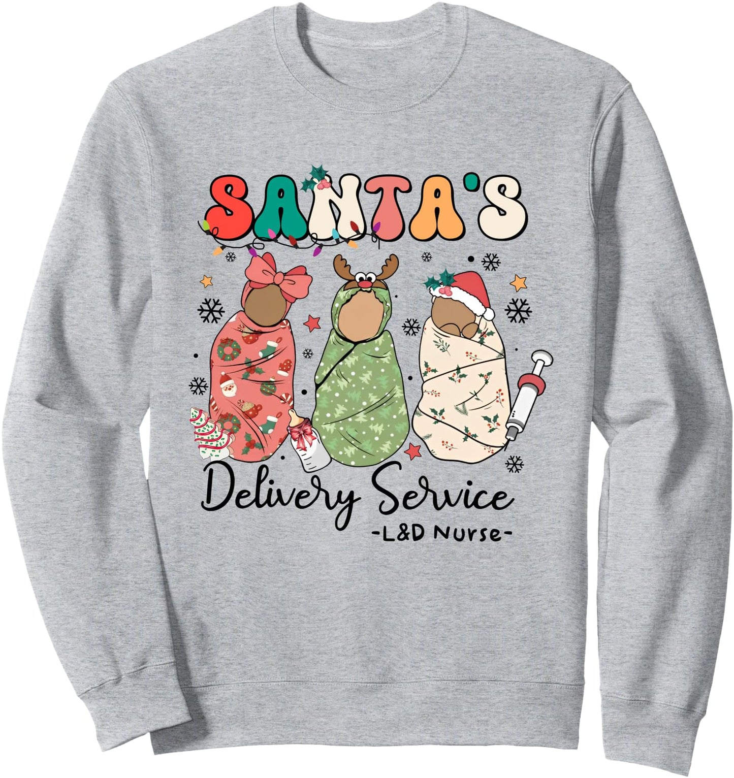 Santa's Delivery Service Labor and Delivery Crew Christmas Sweatshirt