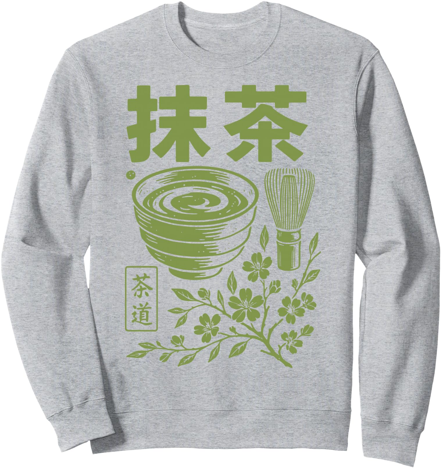 Matcha Tea Ceremony Japanese Green Tea Sweatshirt