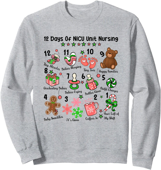 12 Days Of NICU Unit Nursing Christmas NICU Nurse Women Sweatshirt