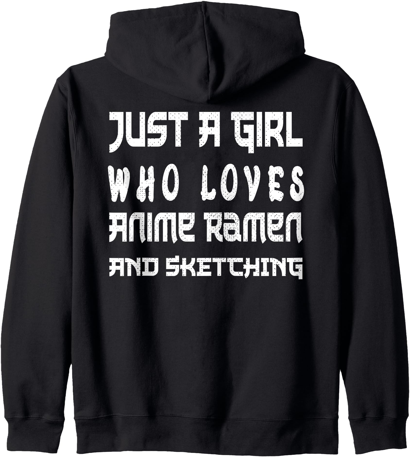 Just A Girl Who Loves Anime Ramen And Sketching Kawaii Anime Hoodie