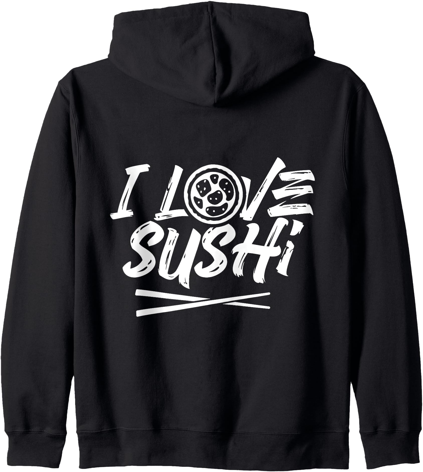 I Love Sushi Japan Lover Japanese Dish Zip Hoodie