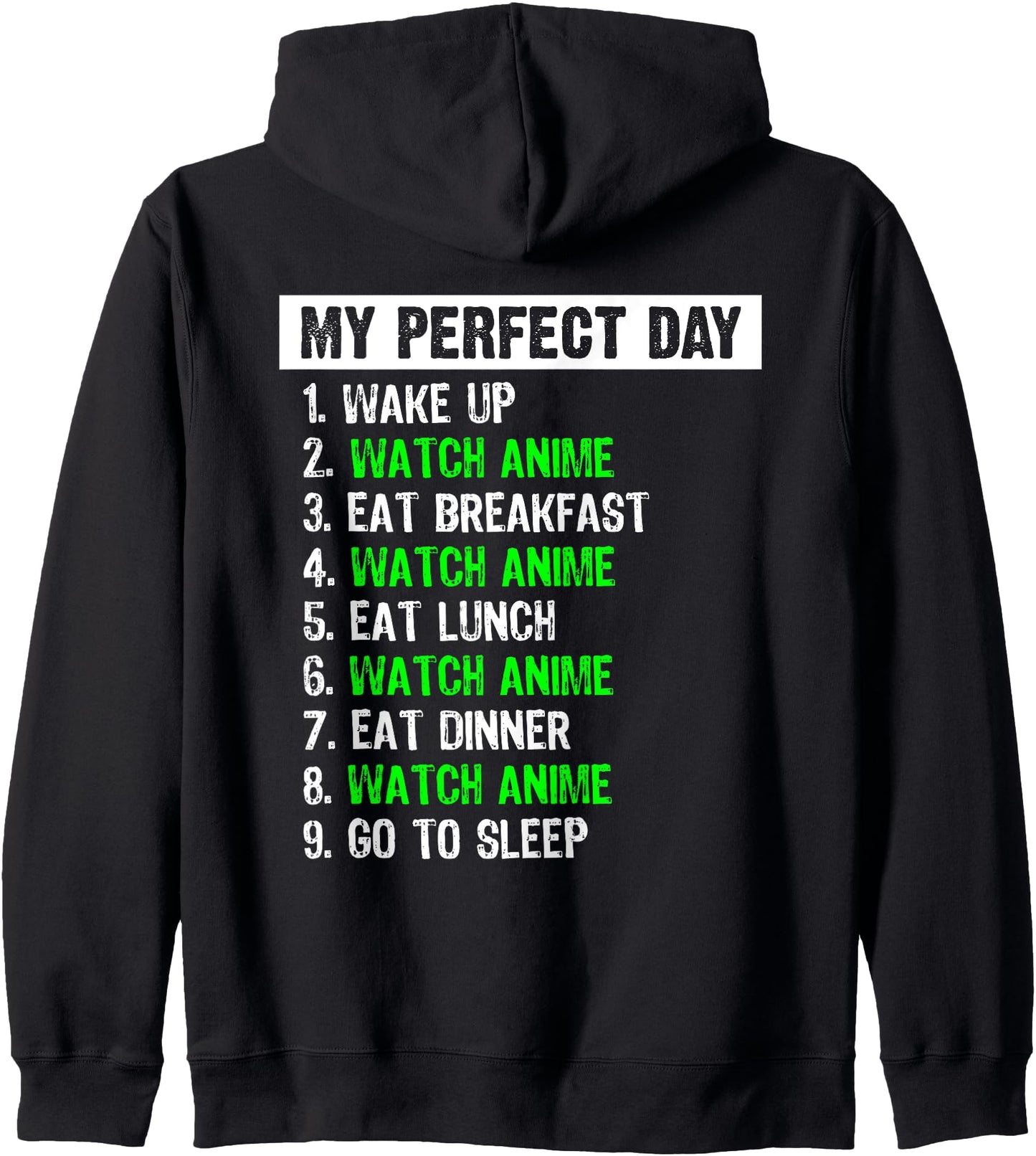 My Perfect Day Funny Anime Gift Hoodie