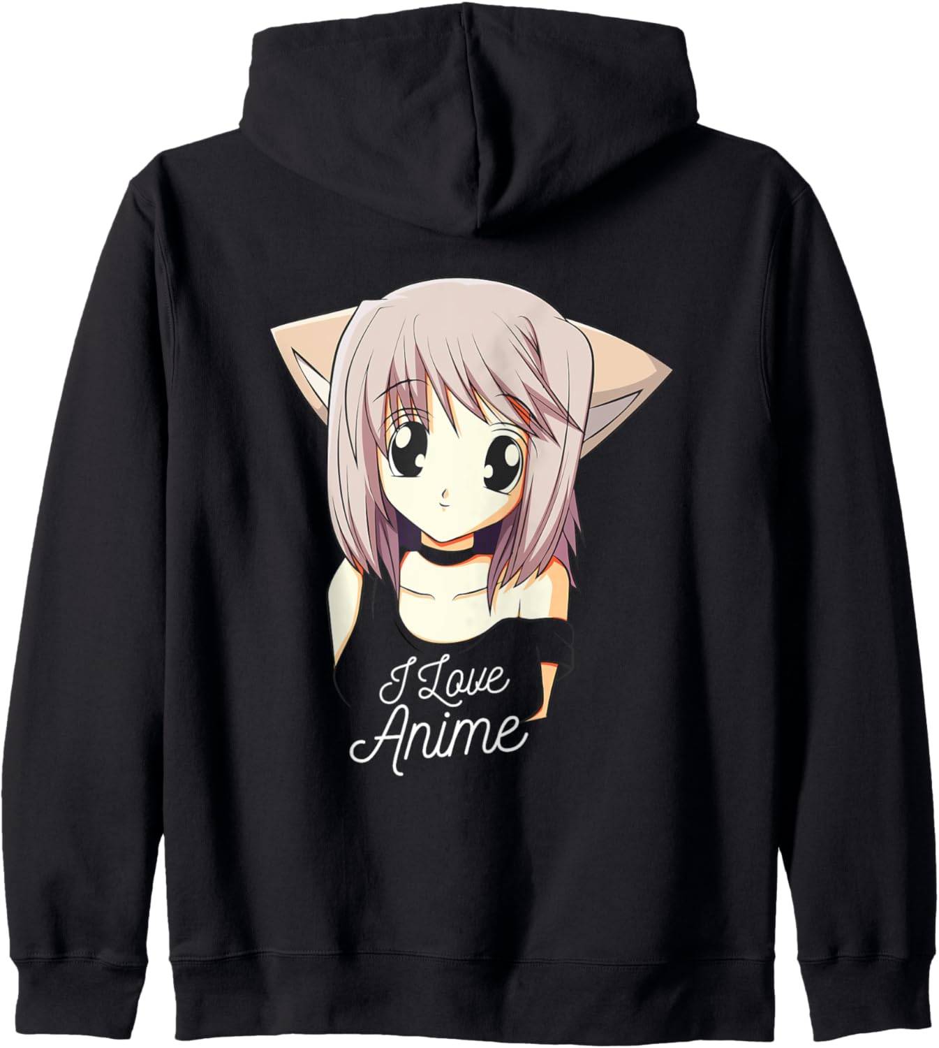 I Love Anime on Back | Anime Girl Cat Ears Japanese Graphic Zip Hoodie