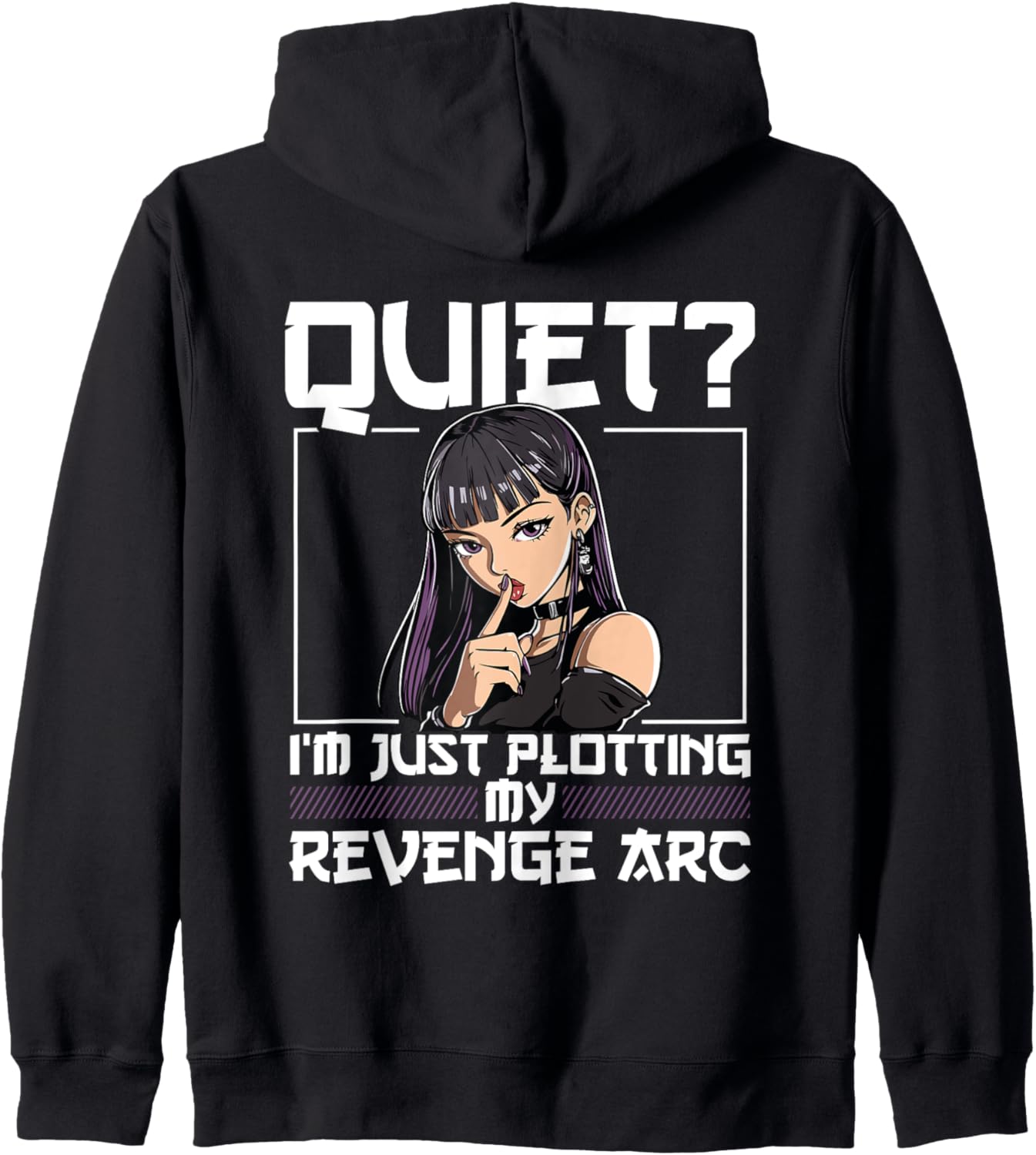 Quiet? I'm Just Plotting My Revenge Arc Anime Aesthetic Hoodie