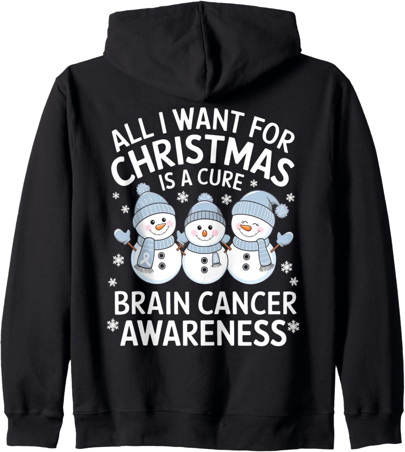 All I Want For Christmas Is A Cure - Brain Cancer Awareness Zip Hoodie