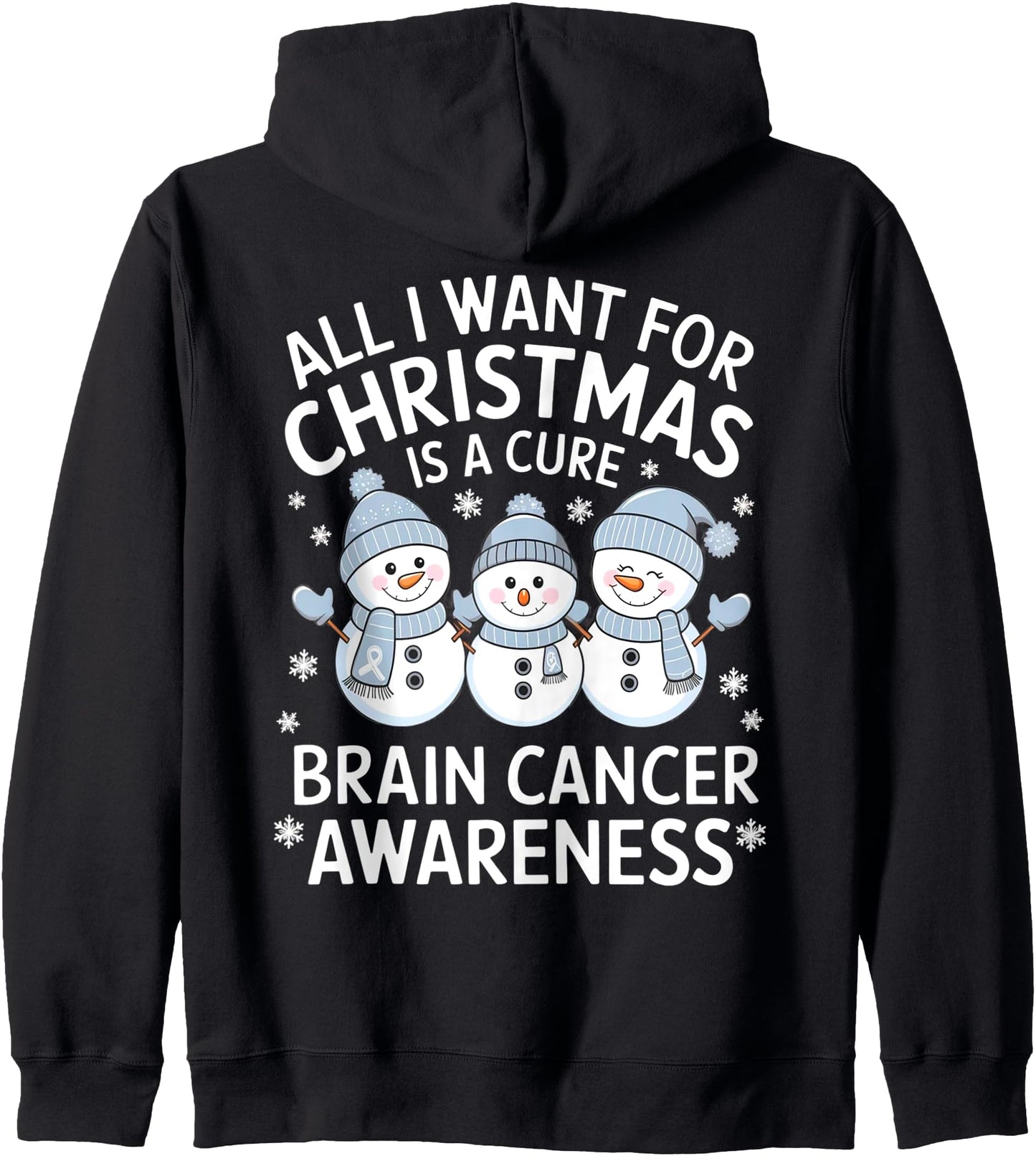 All I Want For Christmas Is A Cure - Brain Cancer Awareness Zip Hoodie