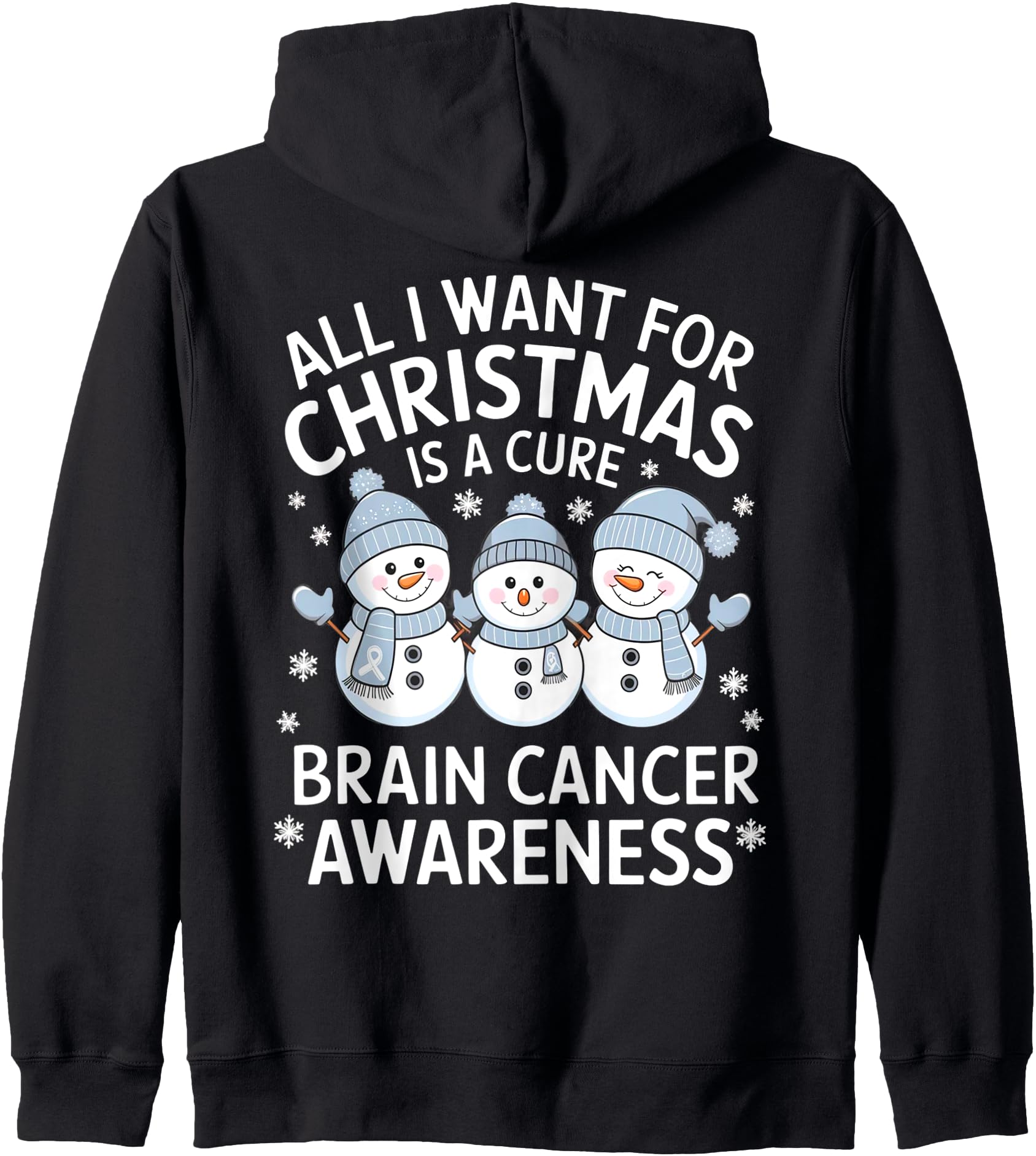 All I Want For Christmas Is A Cure - Brain Cancer Awareness Zip Hoodie