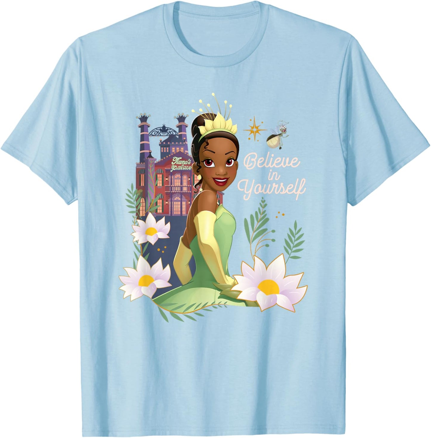 Disney The Princess and the Frog Tiana Believe In Yourself