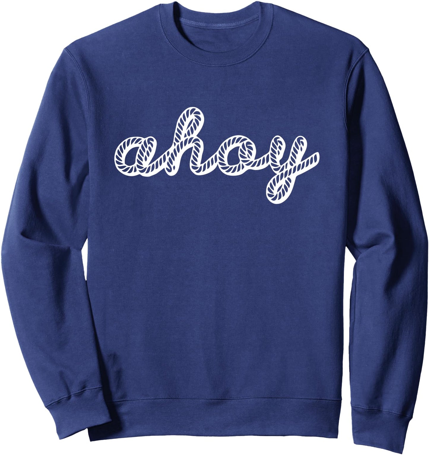 Skipper Ahoy, rope, sailing, sailor, sailboat, captain, ship Sweatshirt