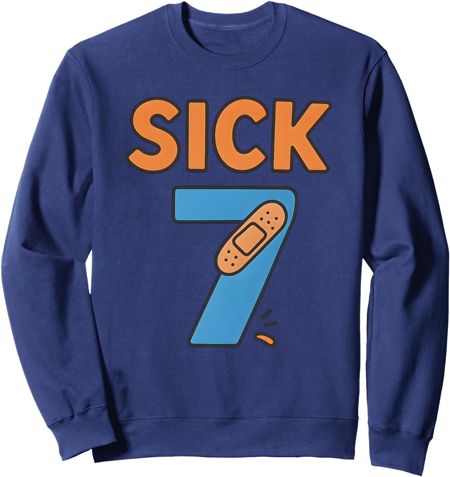 Sick Seven Meme Tee Six Seven Fun Wordplay Sweatshirt